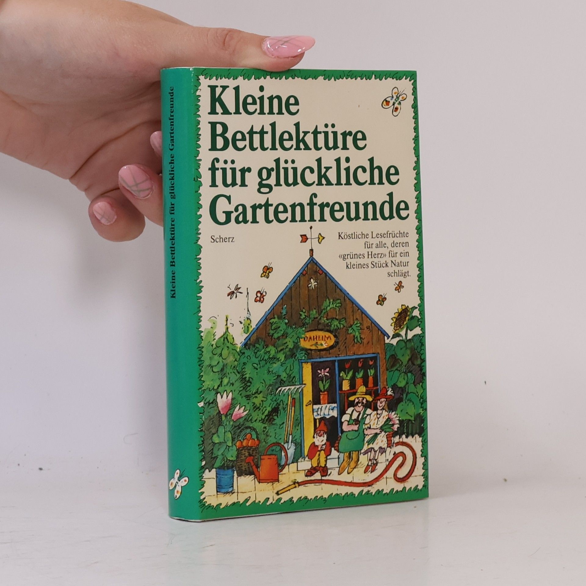 Kleine Bettlektüre für glückliche Gartenfreunde