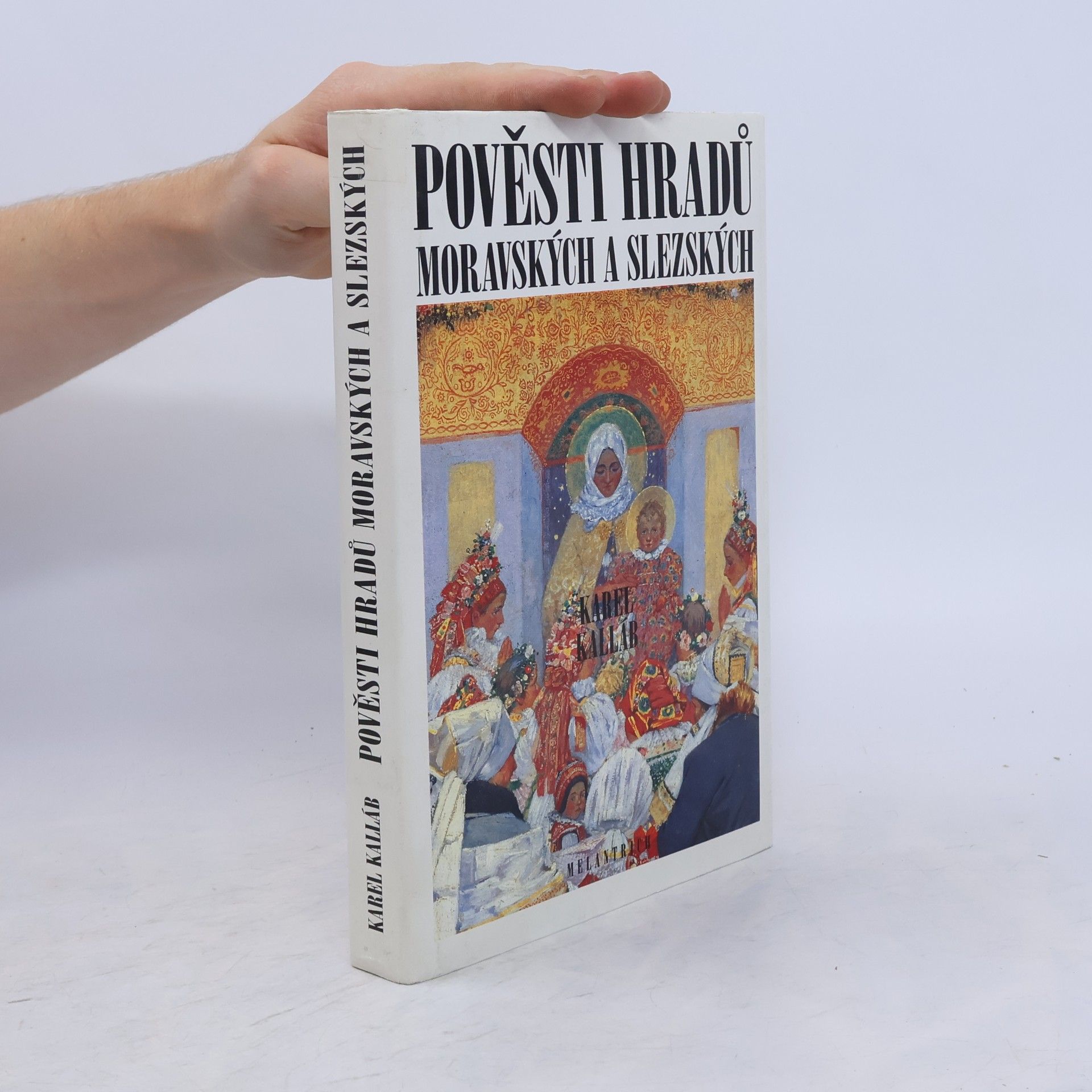 Karel Kalláb Pověsti hradů moravských a slezských