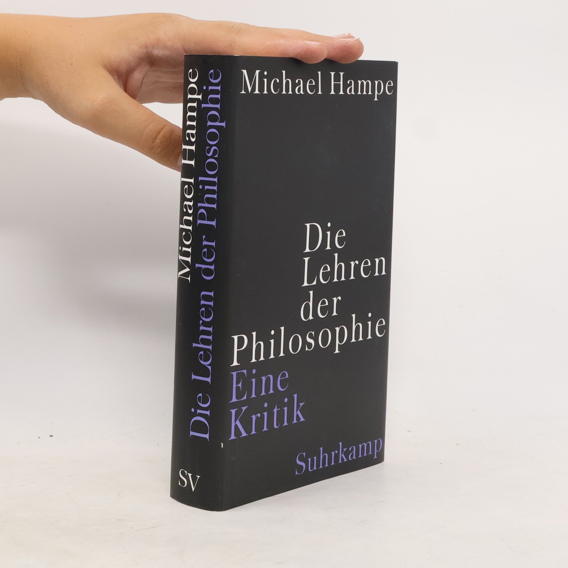 Michael Hampe Die Lehren der Philosophie