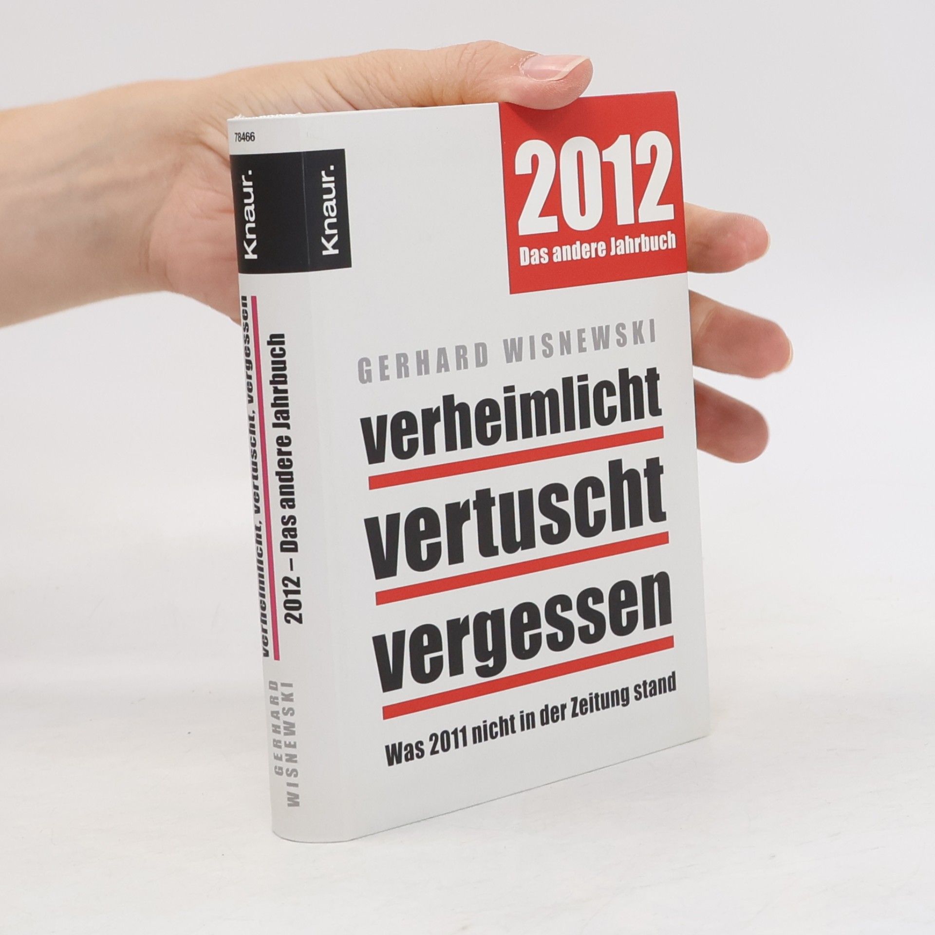 Gerhard Wisnewski 2012 - das andere Jahrbuch