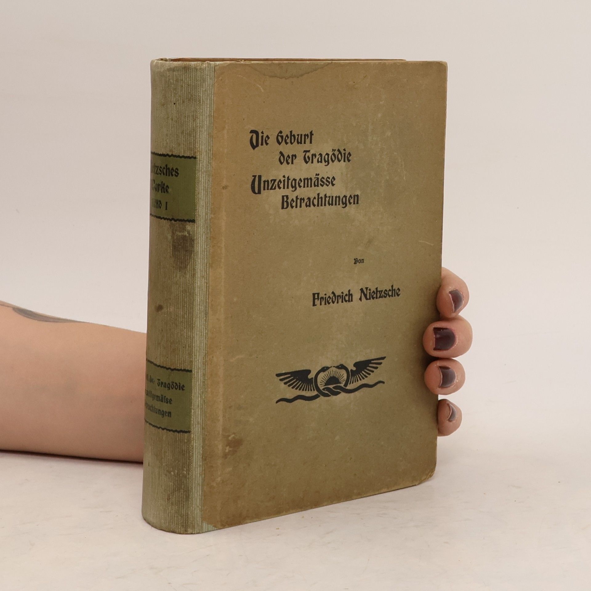 Friedrich Nietzsche Nietzsche's Werke. Erste Abtheilung, Band I