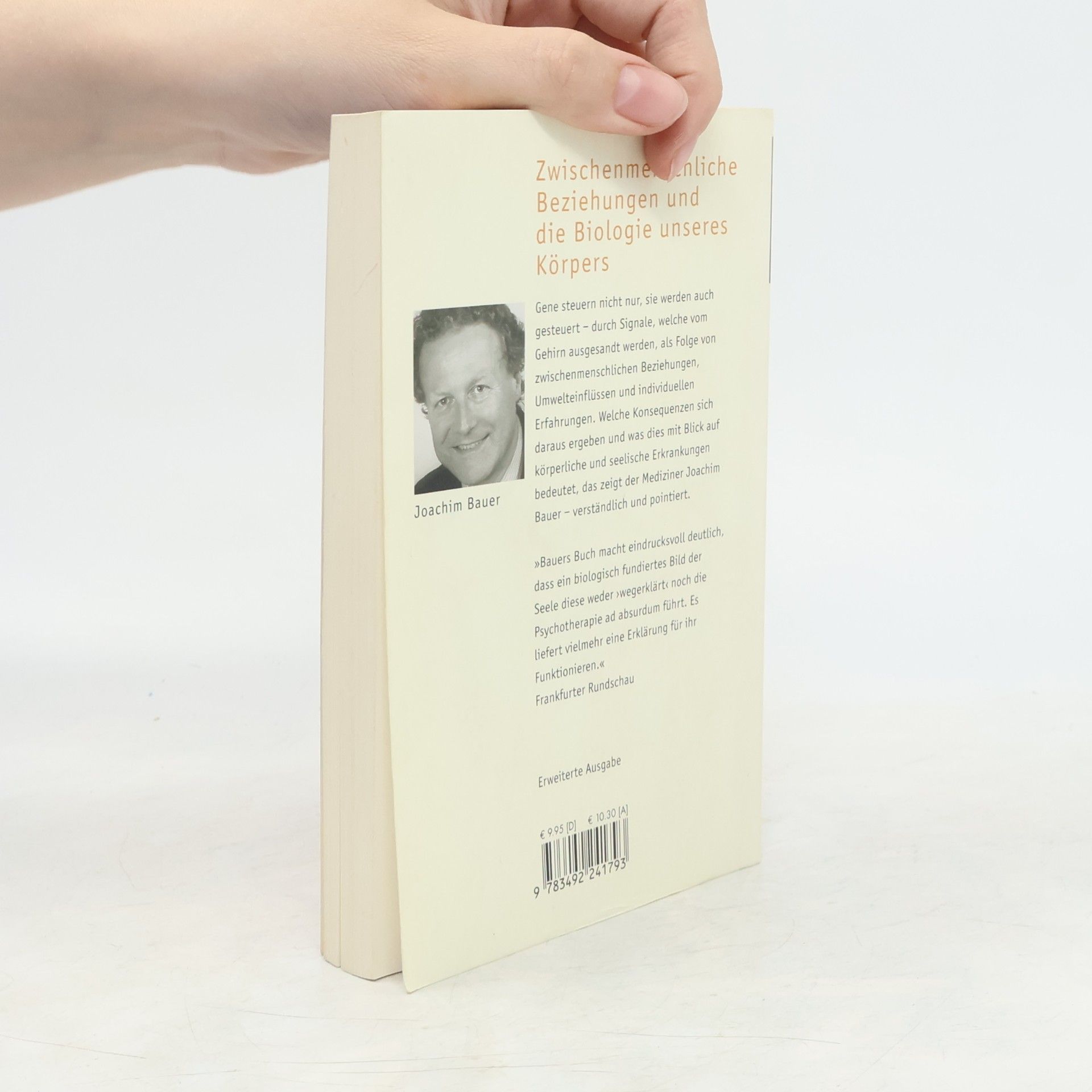 Joachim Bauer Das Gedächtnis des Körpers. Wie Beziehungen und Lebensstile unsere Gene steuern