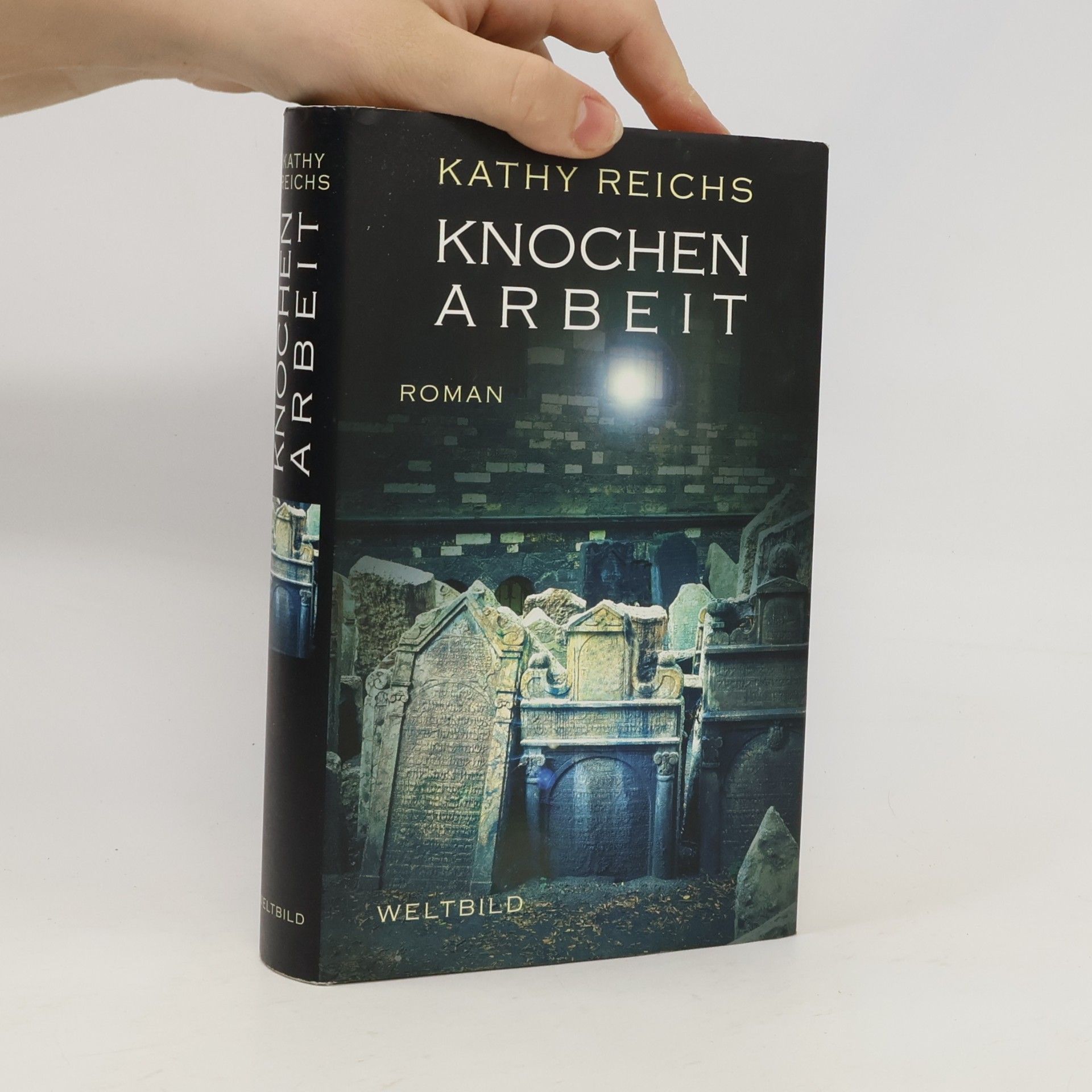 Kathy Reichs Knochenarbeit