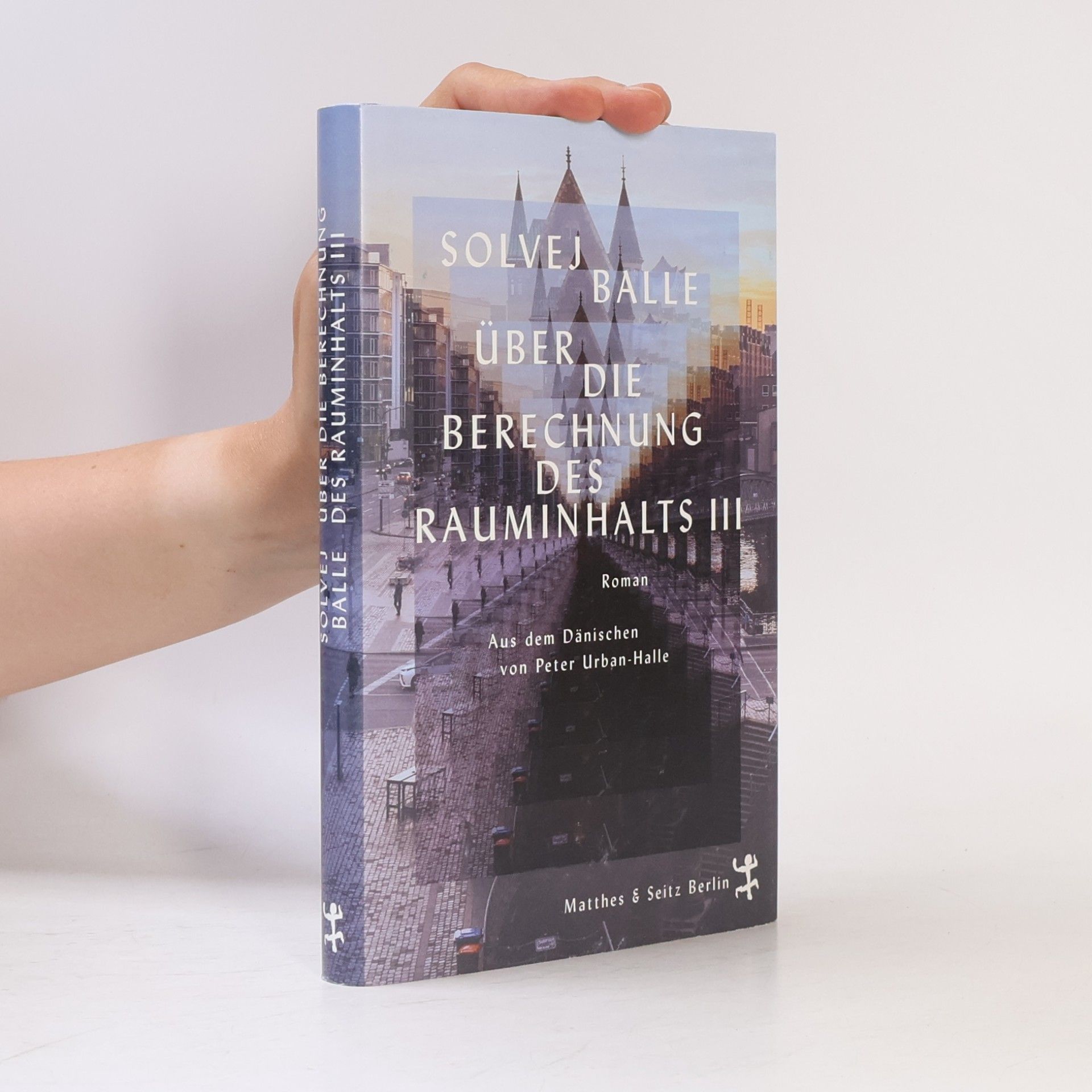 Solvej Balle Über die Berechnung des Rauminhalts III