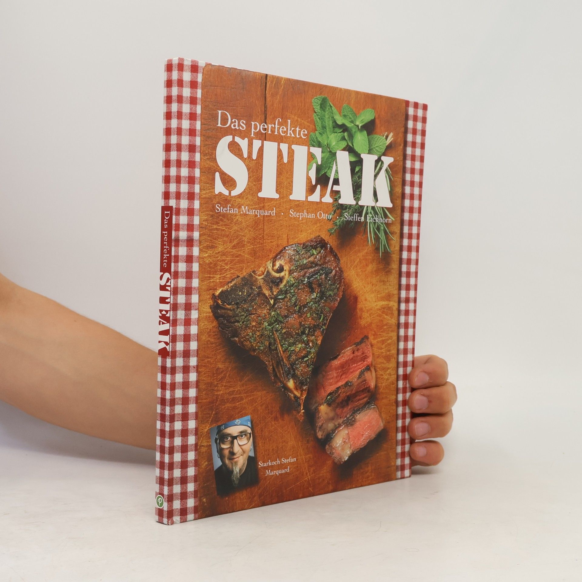 Stefan Marquard Das perfekte Steak