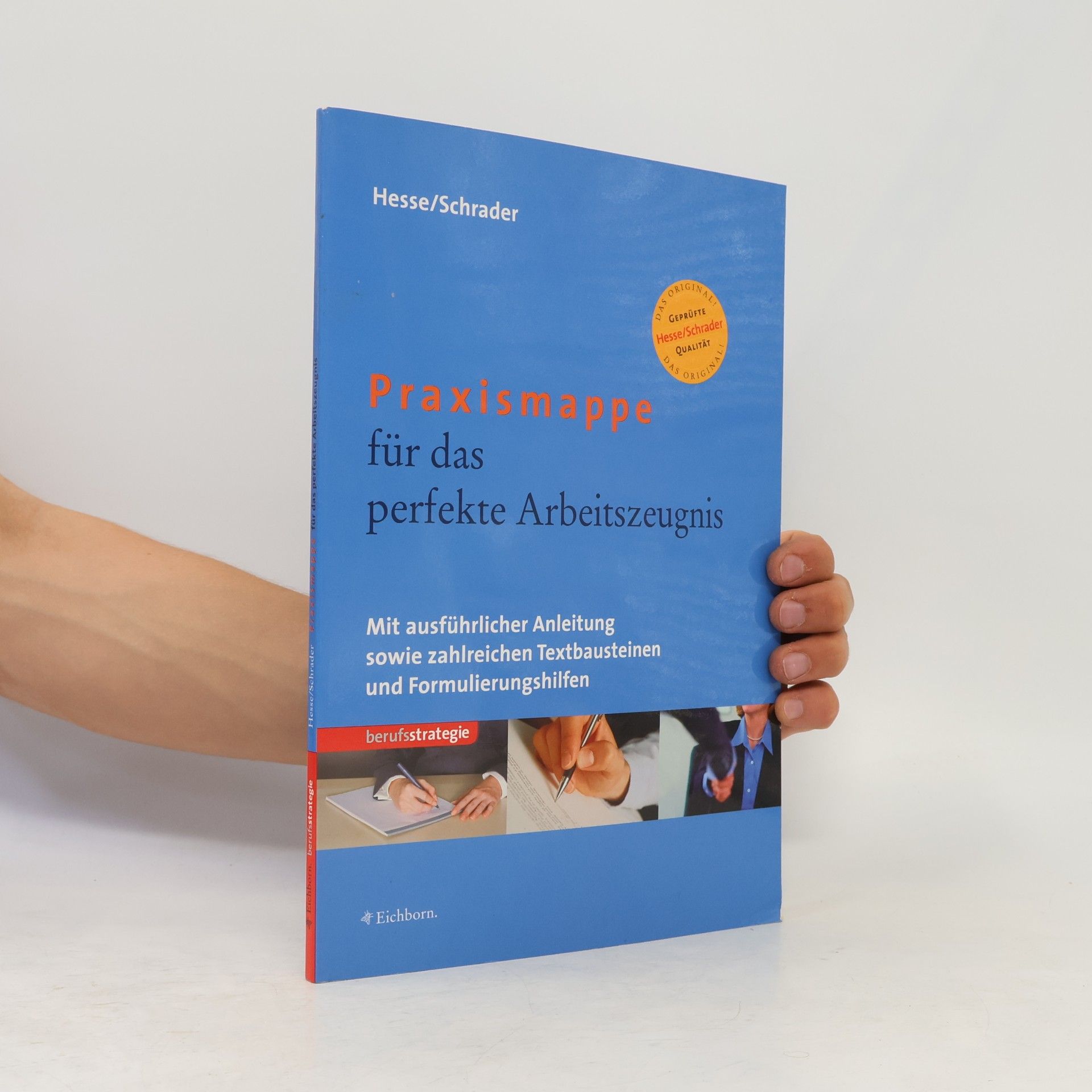 Jürgen Hesse Praxismappe für das perfekte Arbeitszeugnis