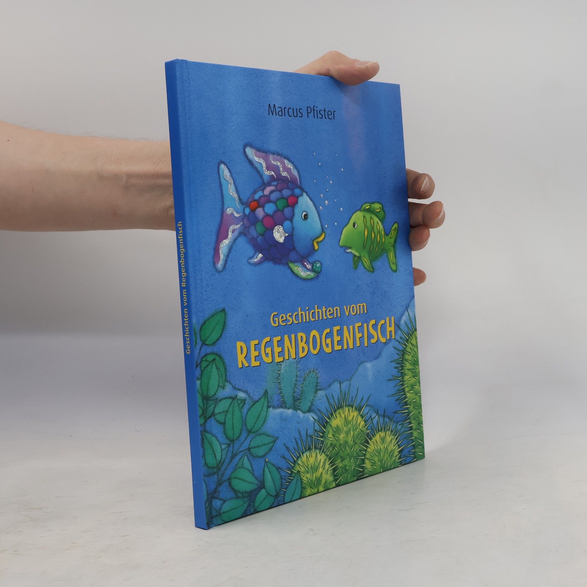 Marcus Pfister Geschichten vom Regenbogenfisch