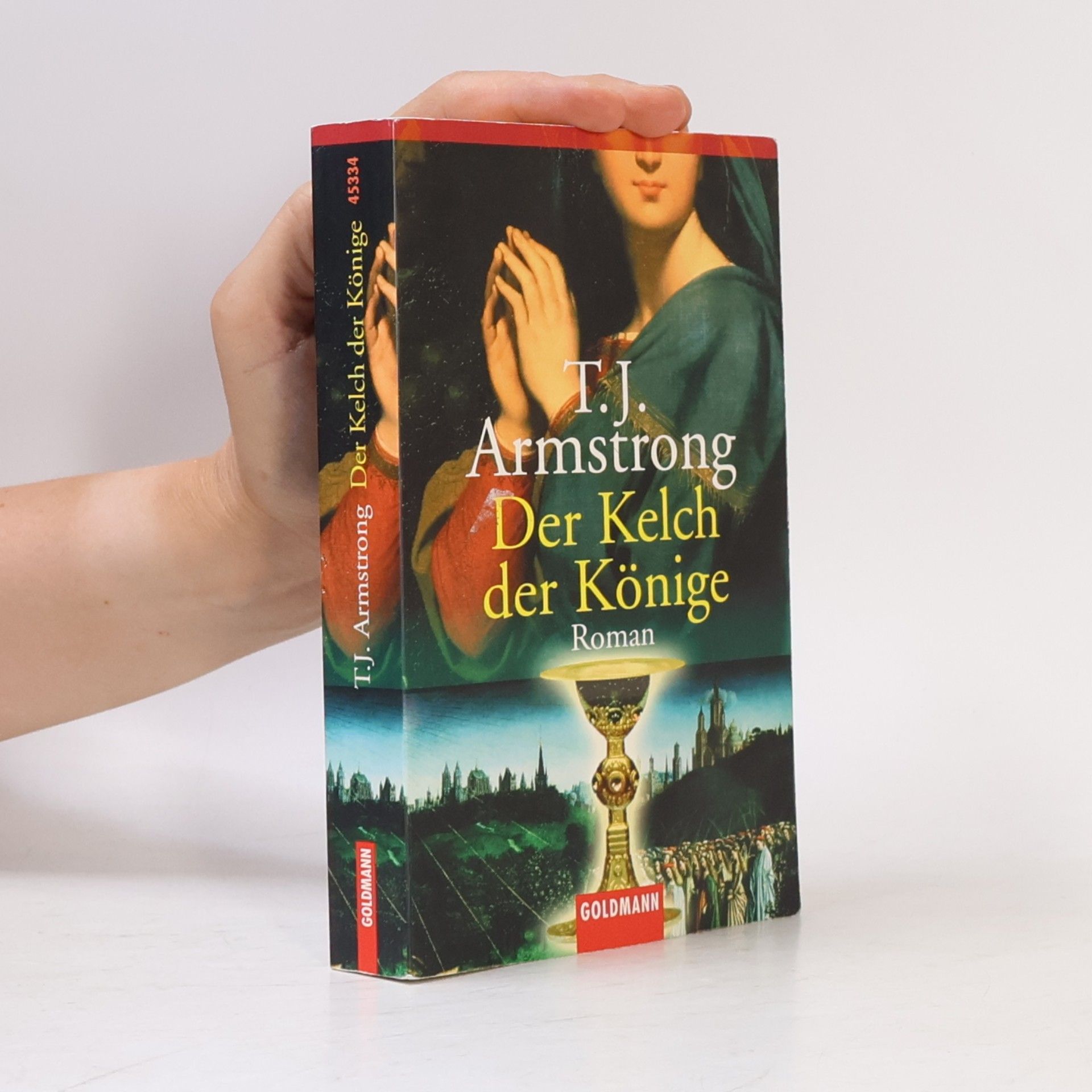 Timothy J. Armstrong Der Kelch der Könige