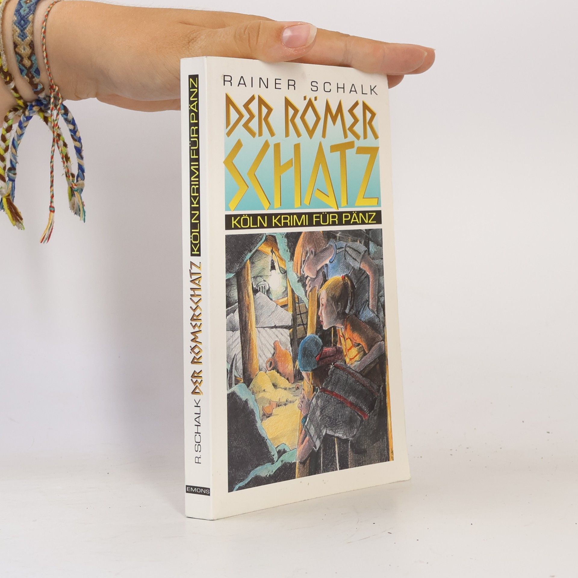 Rainer Schalk Der Römerschatz