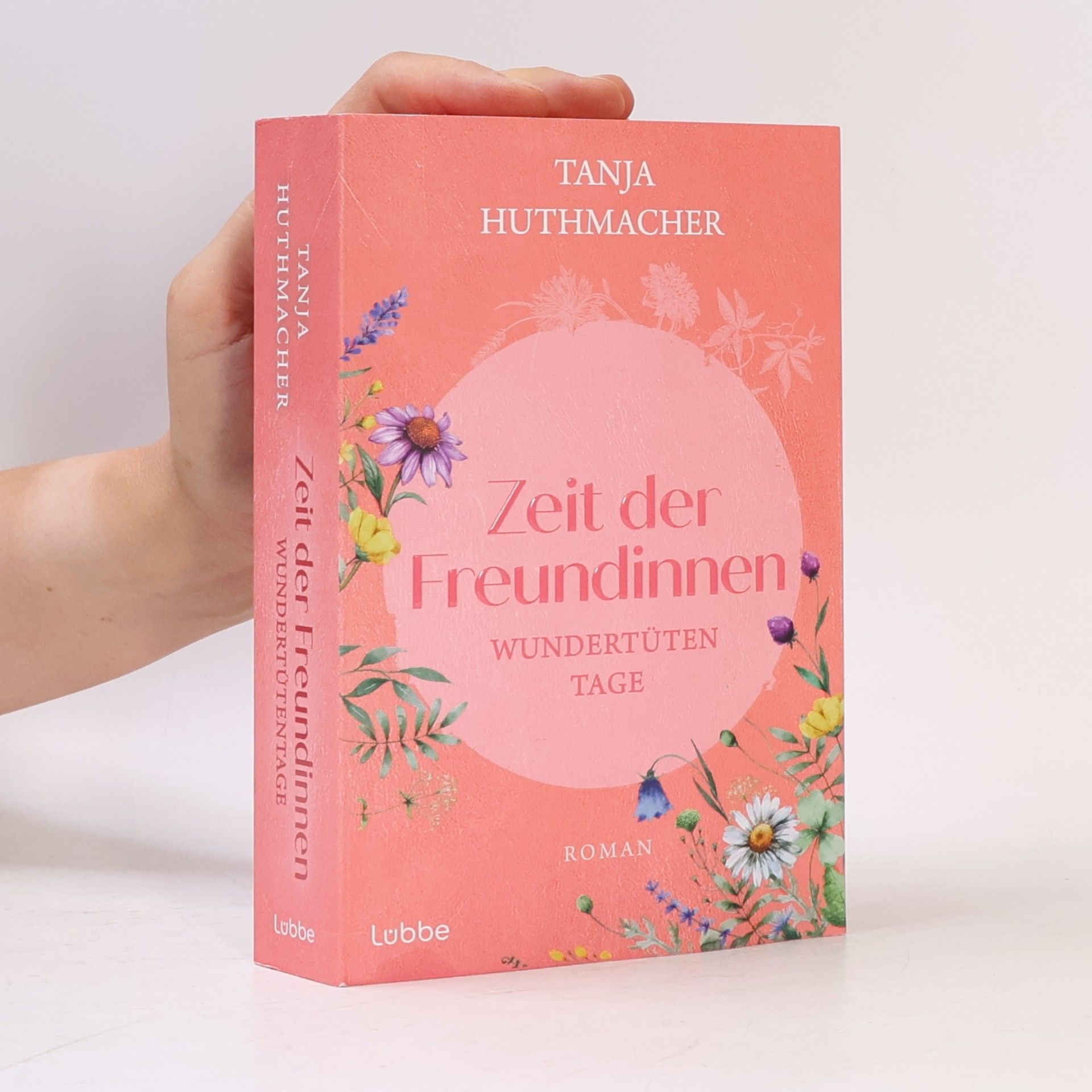 Tanja Huthmacher Zeit der Freundinnen