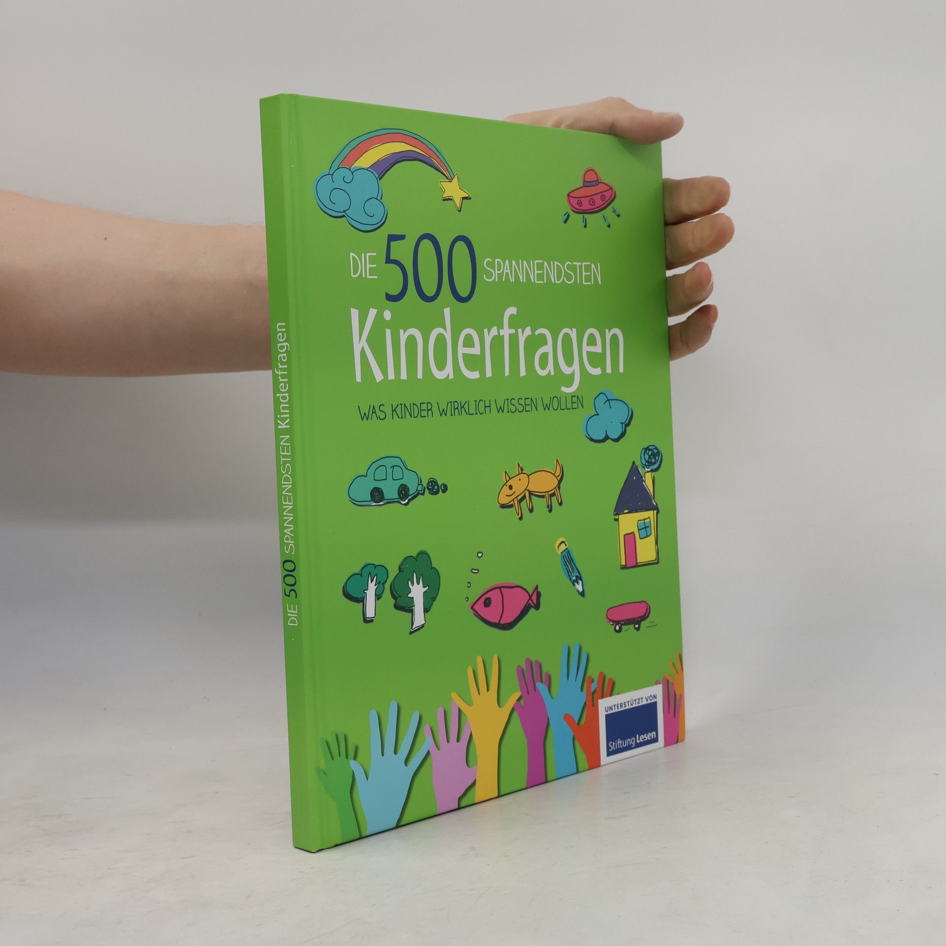 Autorenkollektiv Die 500 spannendsten Kinderfragen