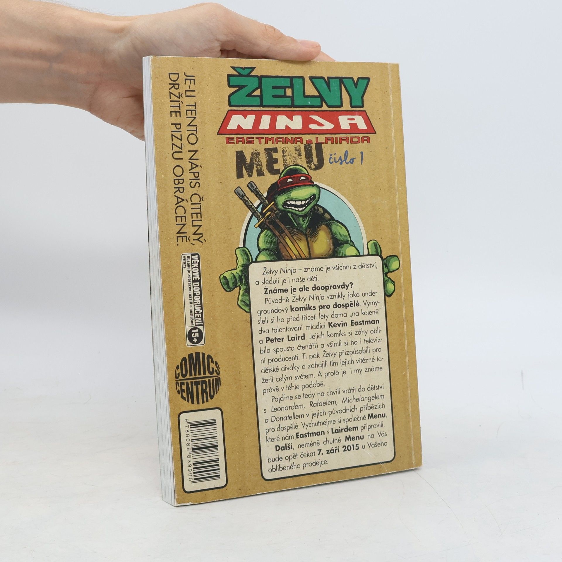 Kevin B. Eastman Želvy Ninja. Menu číslo 1