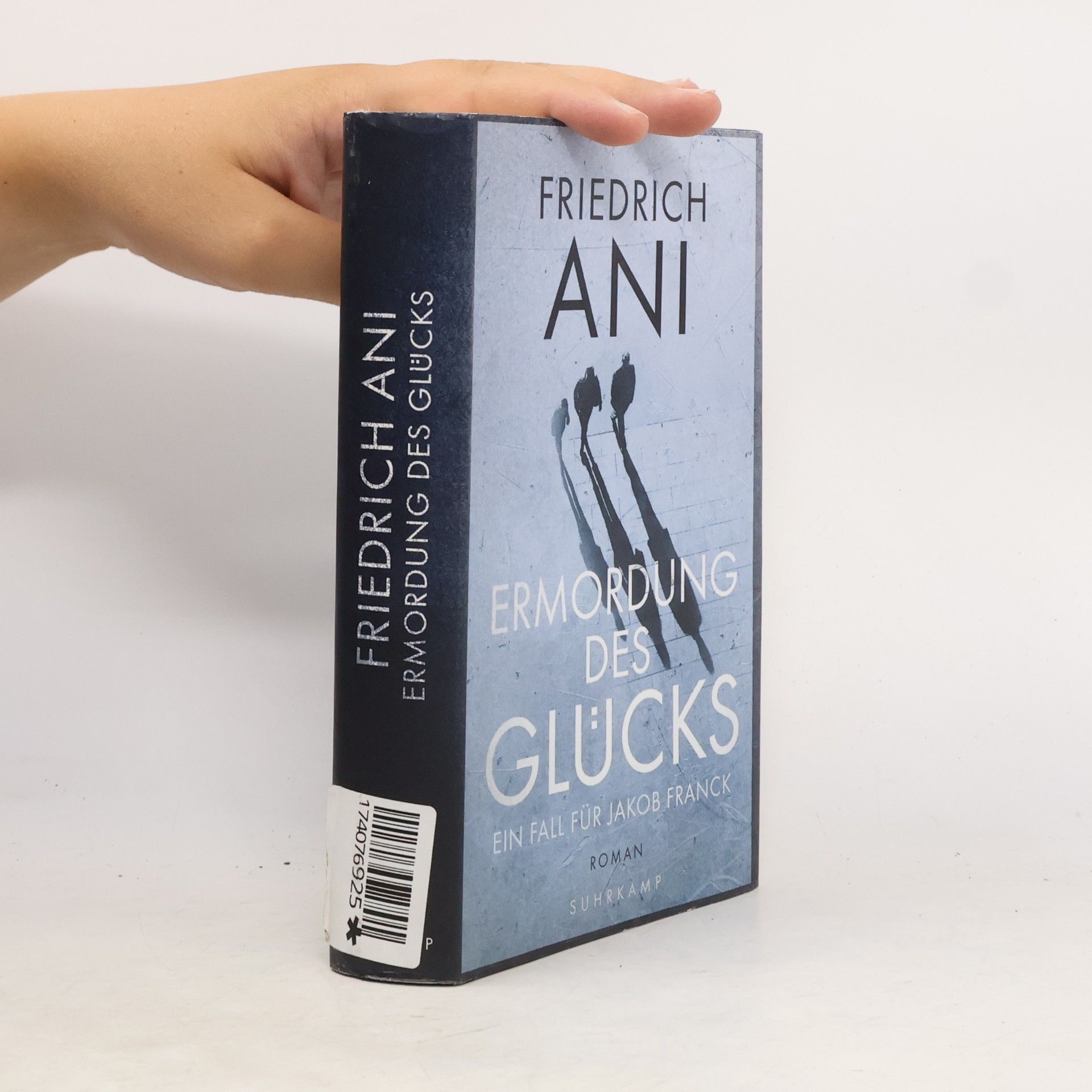 Friedrich Ani Ermordung des Glücks