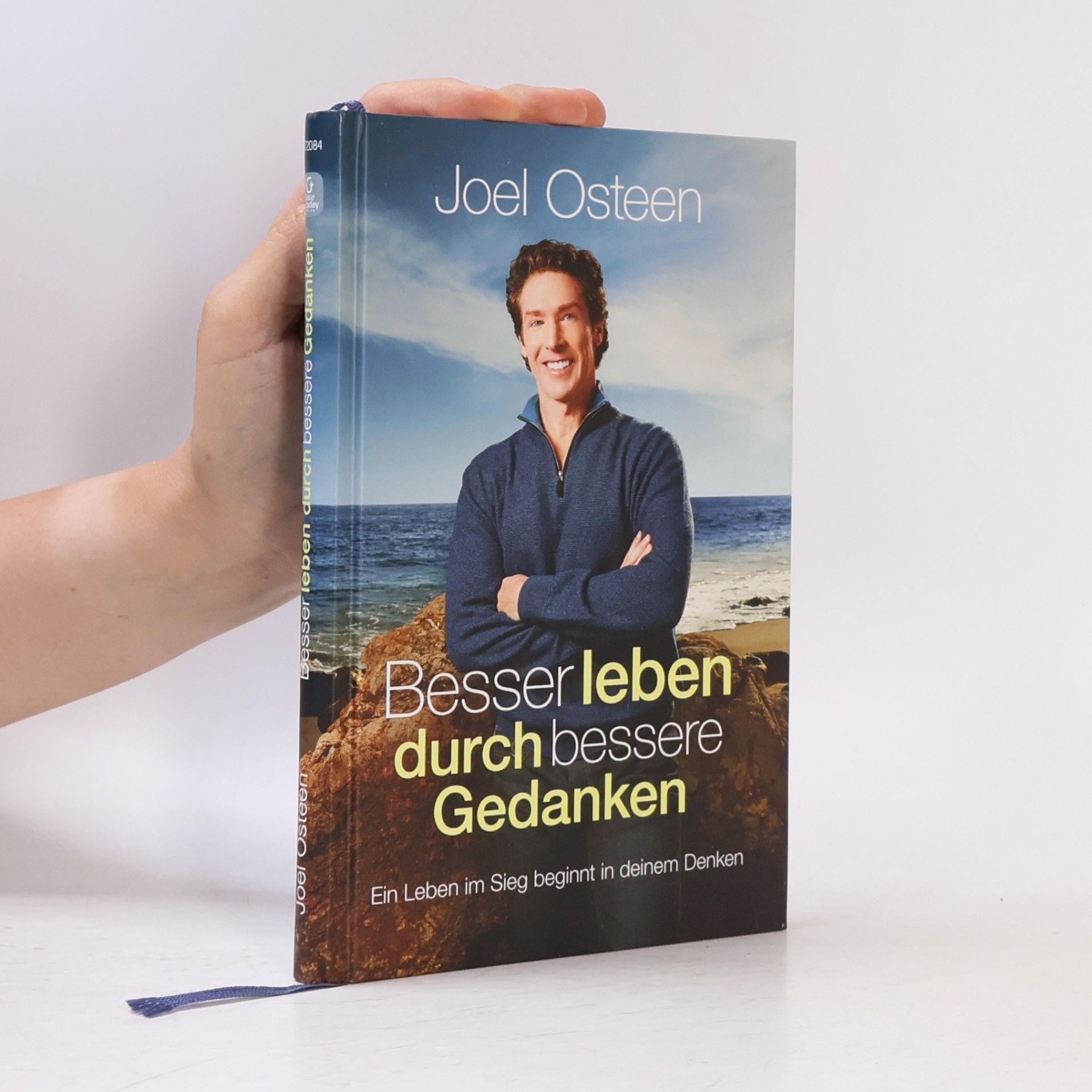 Joel Osteen Besser leben durch bessere Gedanken