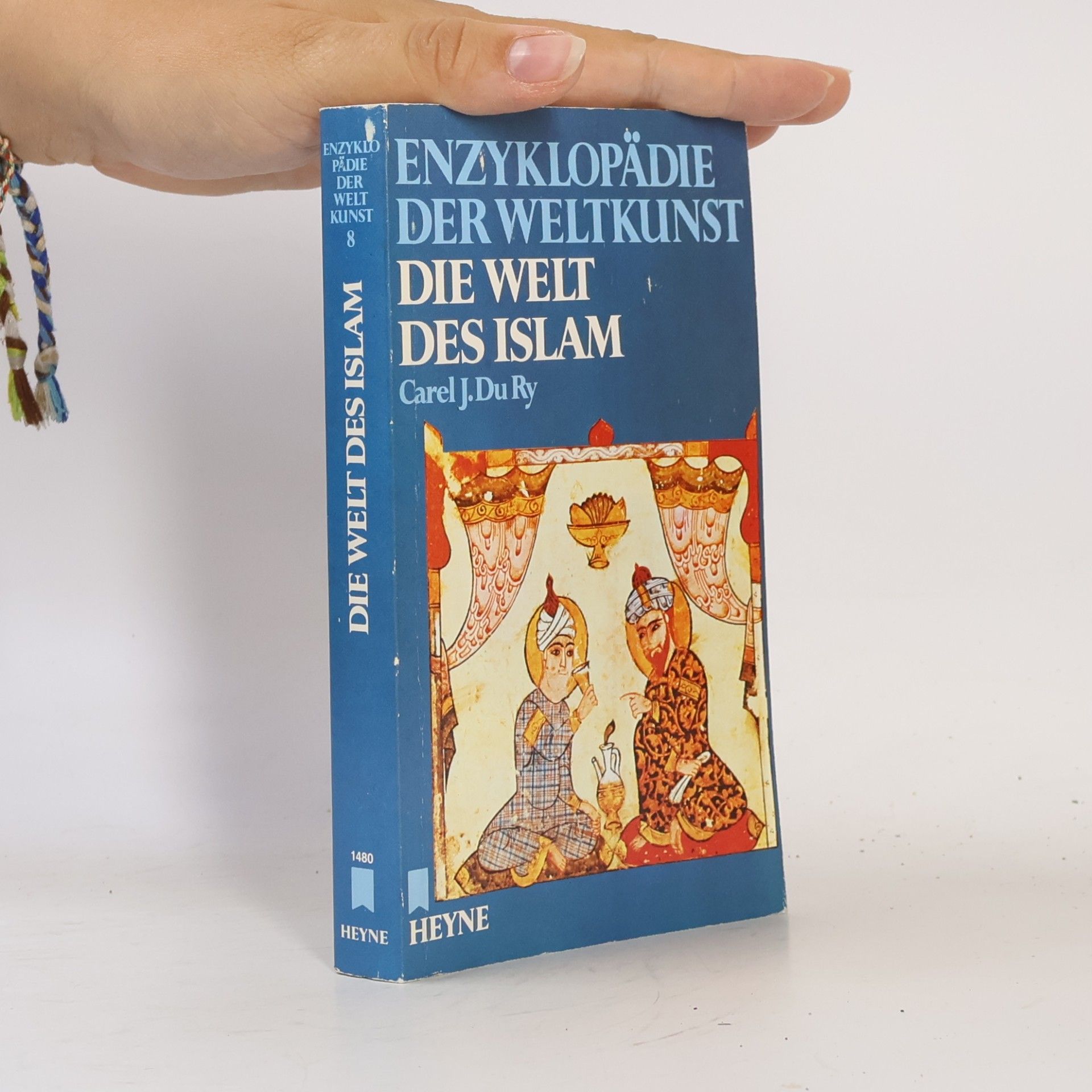 Carel J. Du Ry Die Welt des Islam