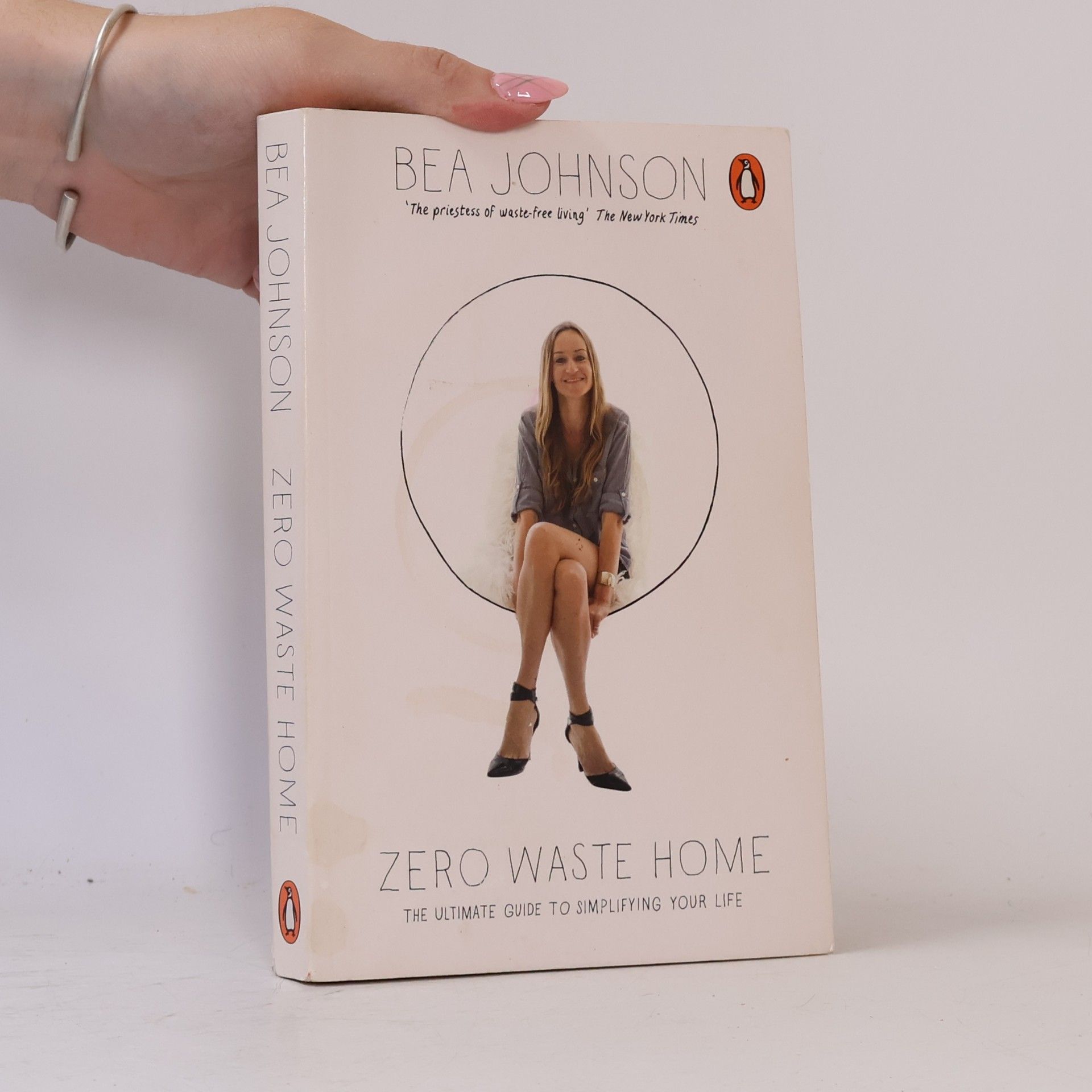 Béa Johnson Zero waste home: The ultimate guide to simplifying your life