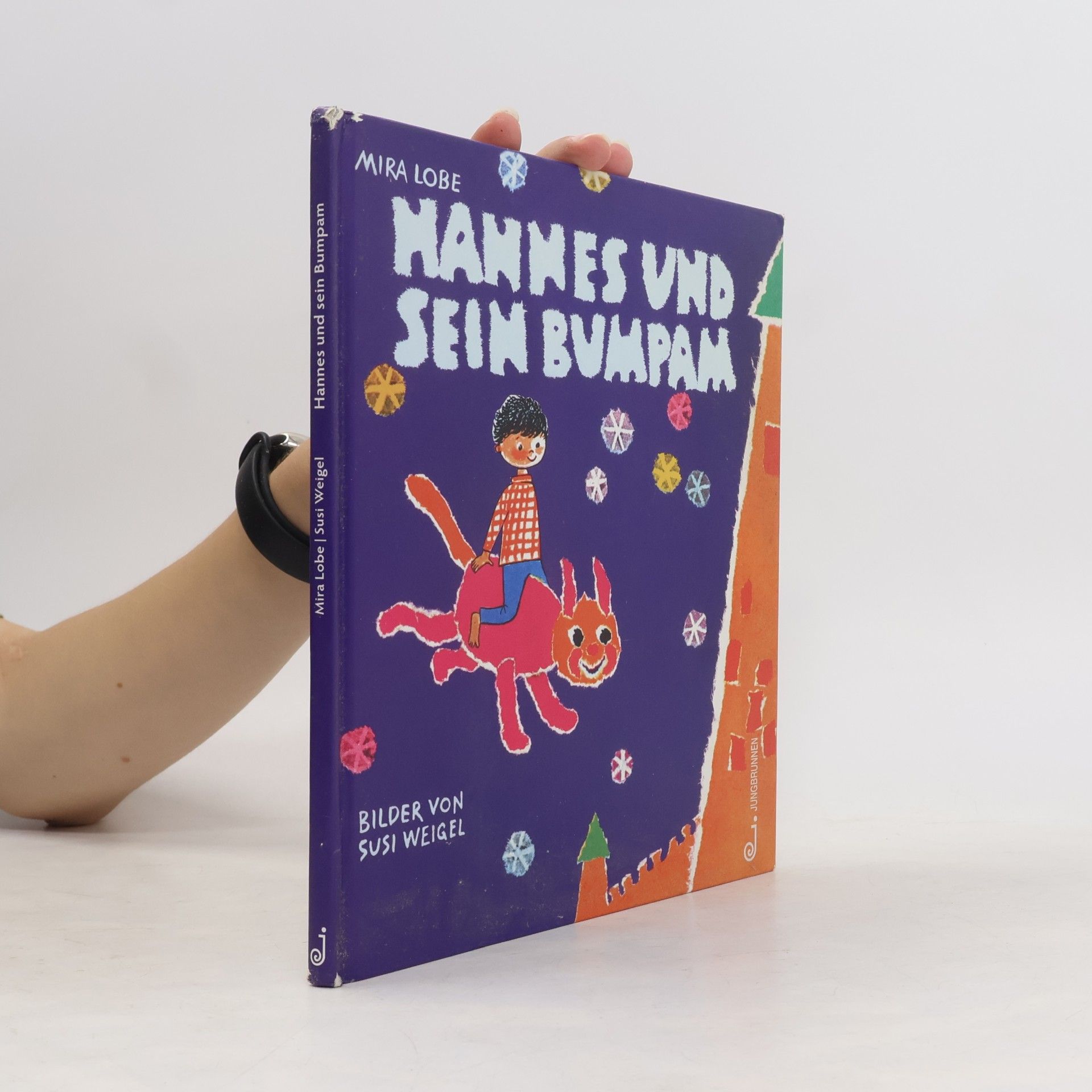 Mira Lobe Hannes und sein Bumpam