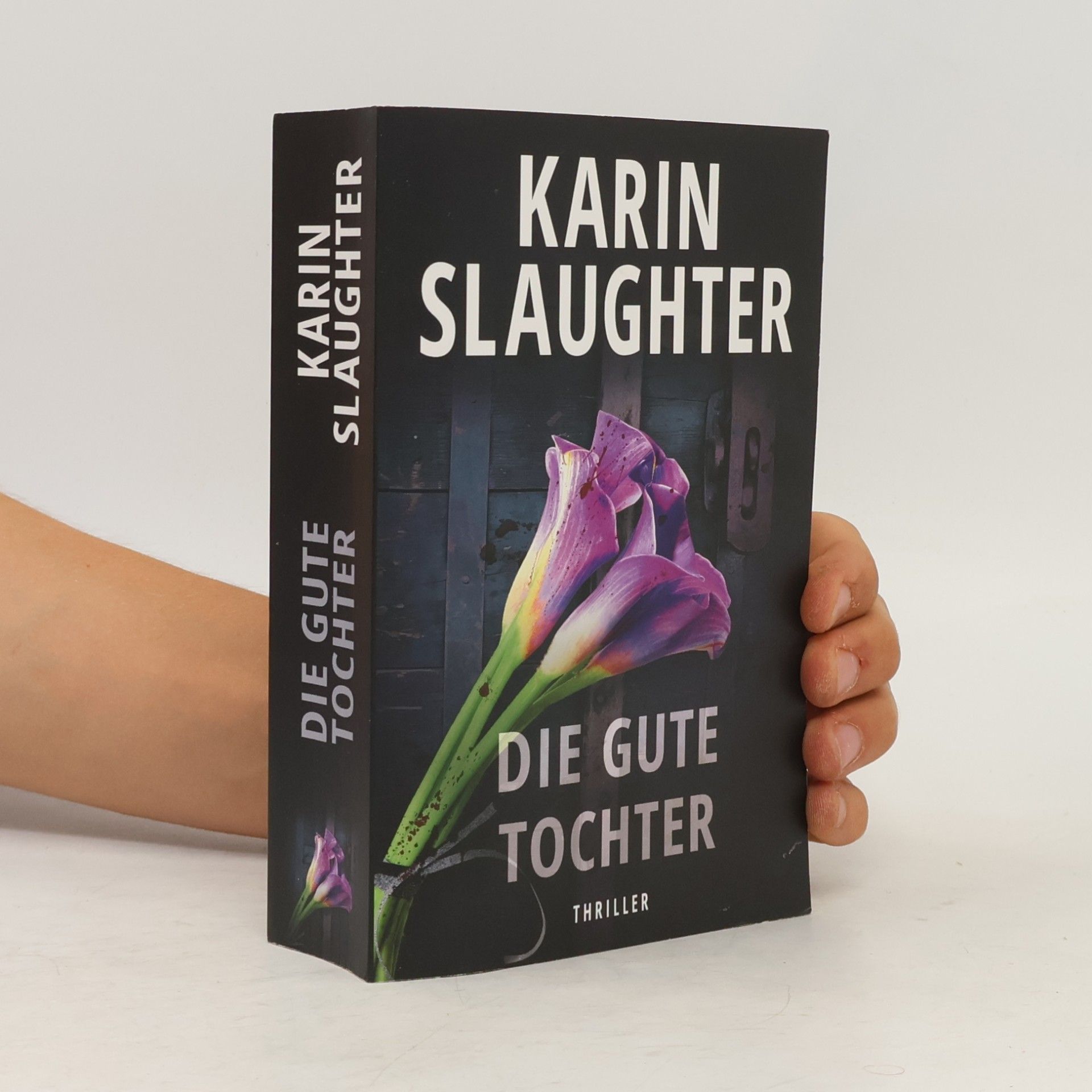 Karin Slaughter Die Gute Tochter