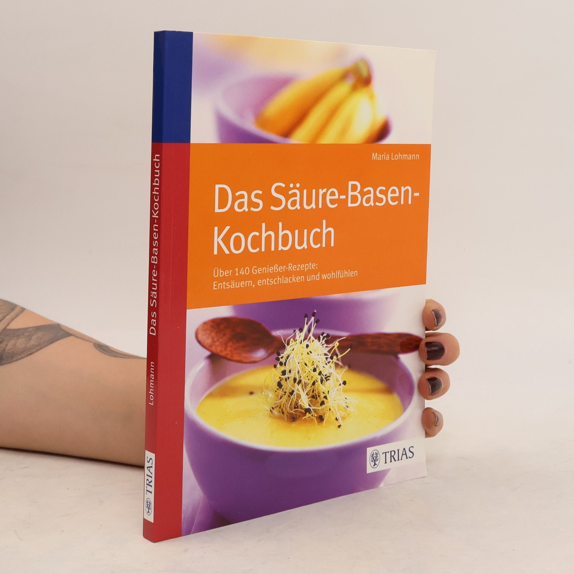 Maria Lohmann Das Säure-Basen Kochbuch