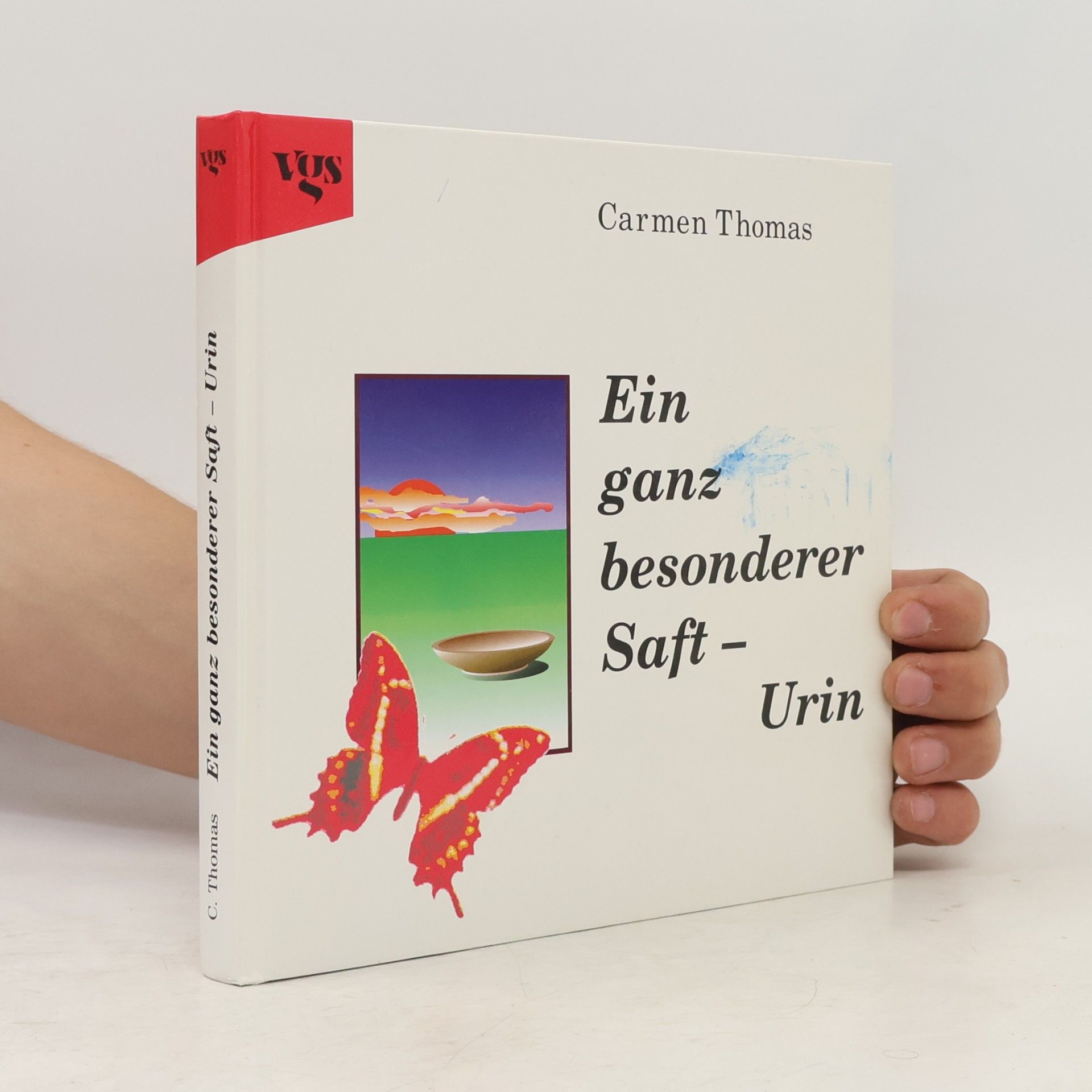 Carmen Thomas Ein ganz besonderer Saft - Urin