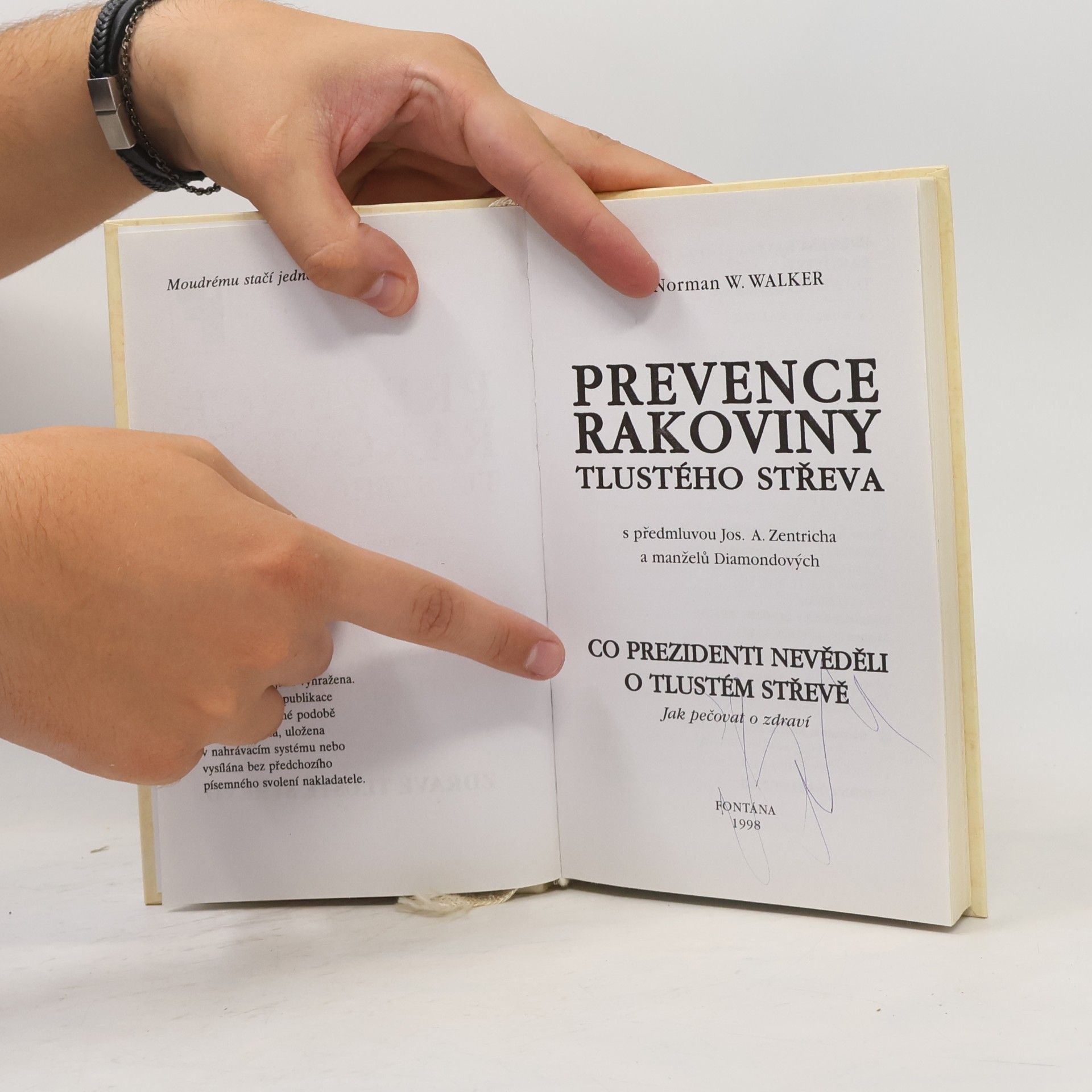 Norman W. Walker Prevence rakoviny střeva. Co prezidenti nevěděli o tlustém střevě jak pečovat o zdraví