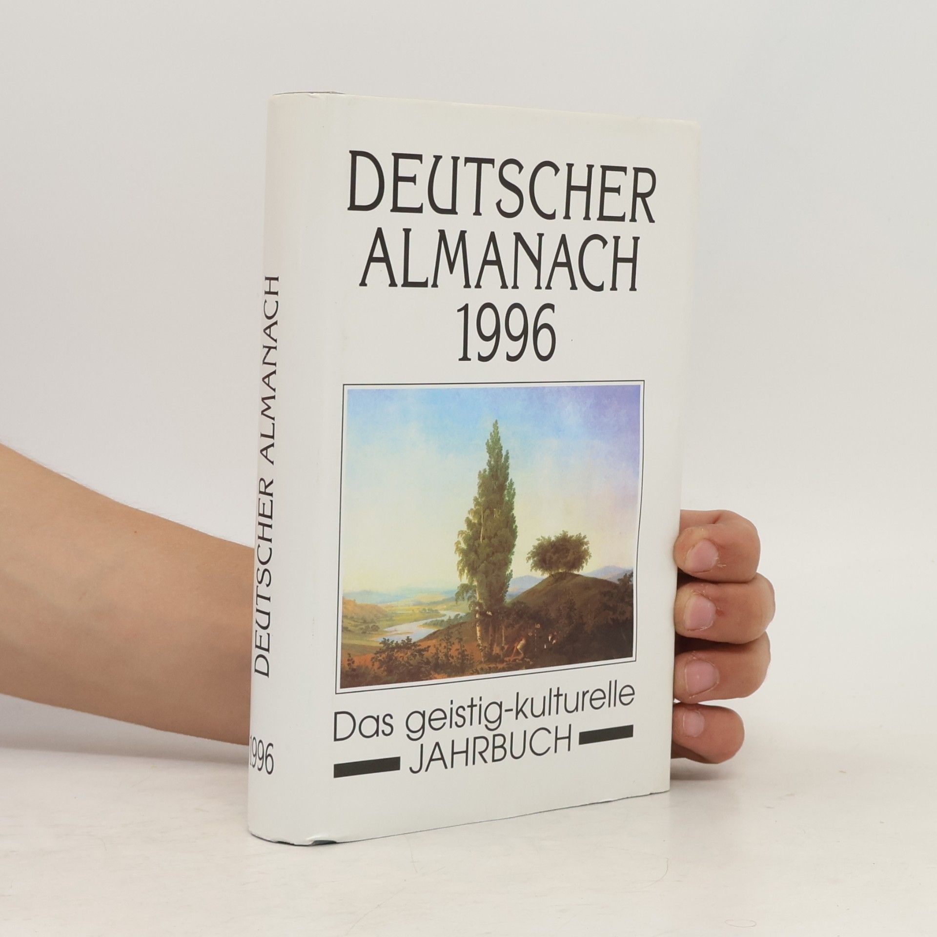 Kolektiv autorů Deutscher Almanach 1996. Das geistig-kulturelle Jahrbuch