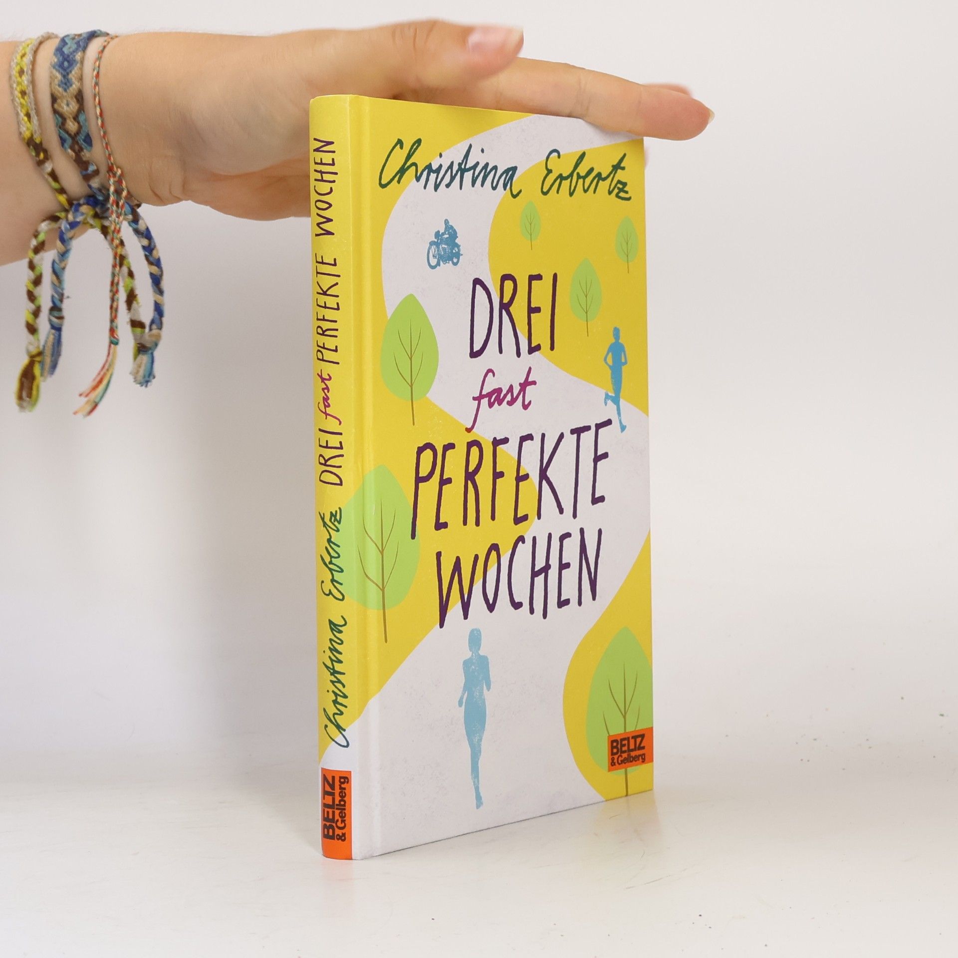 Christina Erbertz Drei (fast) perfekte Wochen