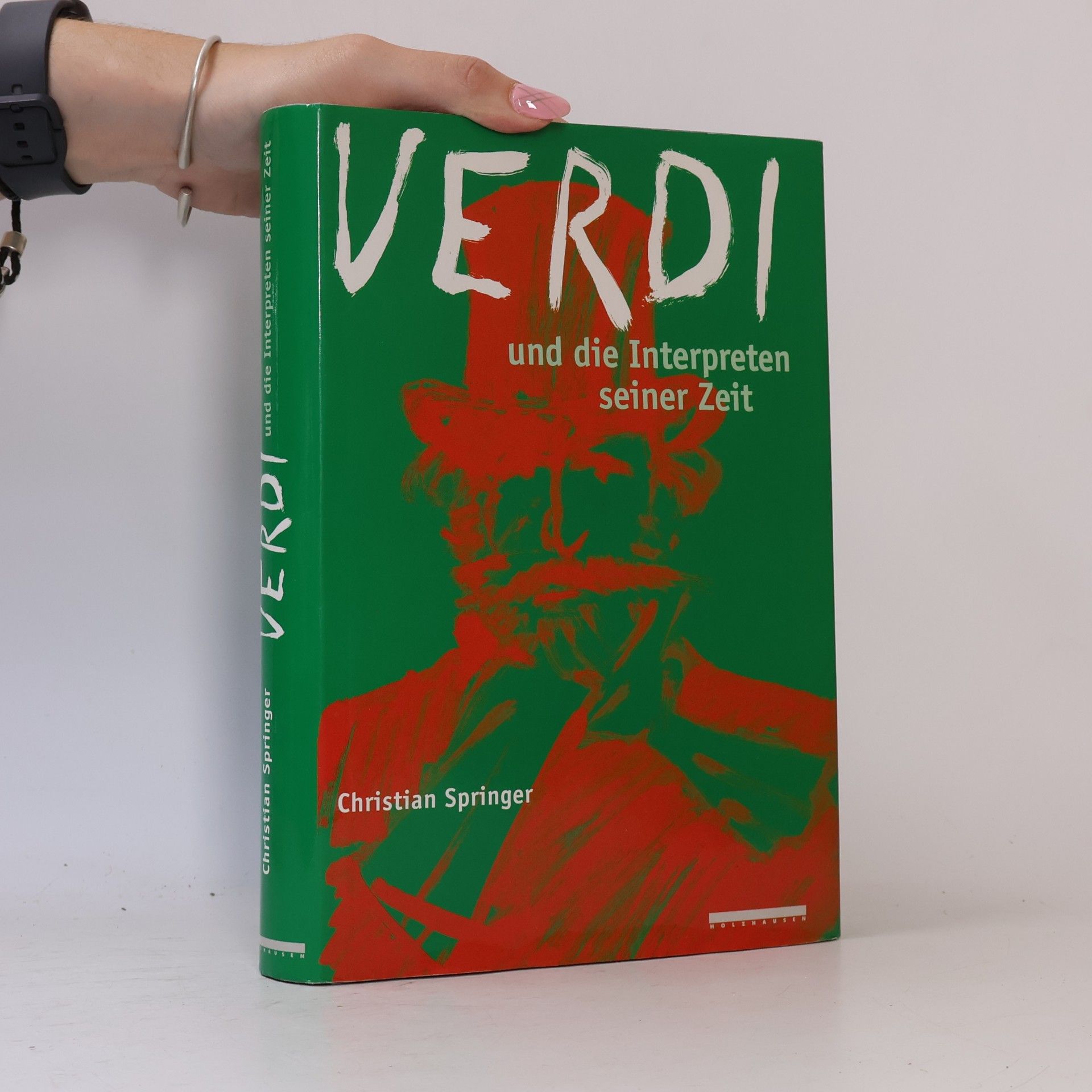 Springer Christian Verdi und die Interpreten seiner Zeit