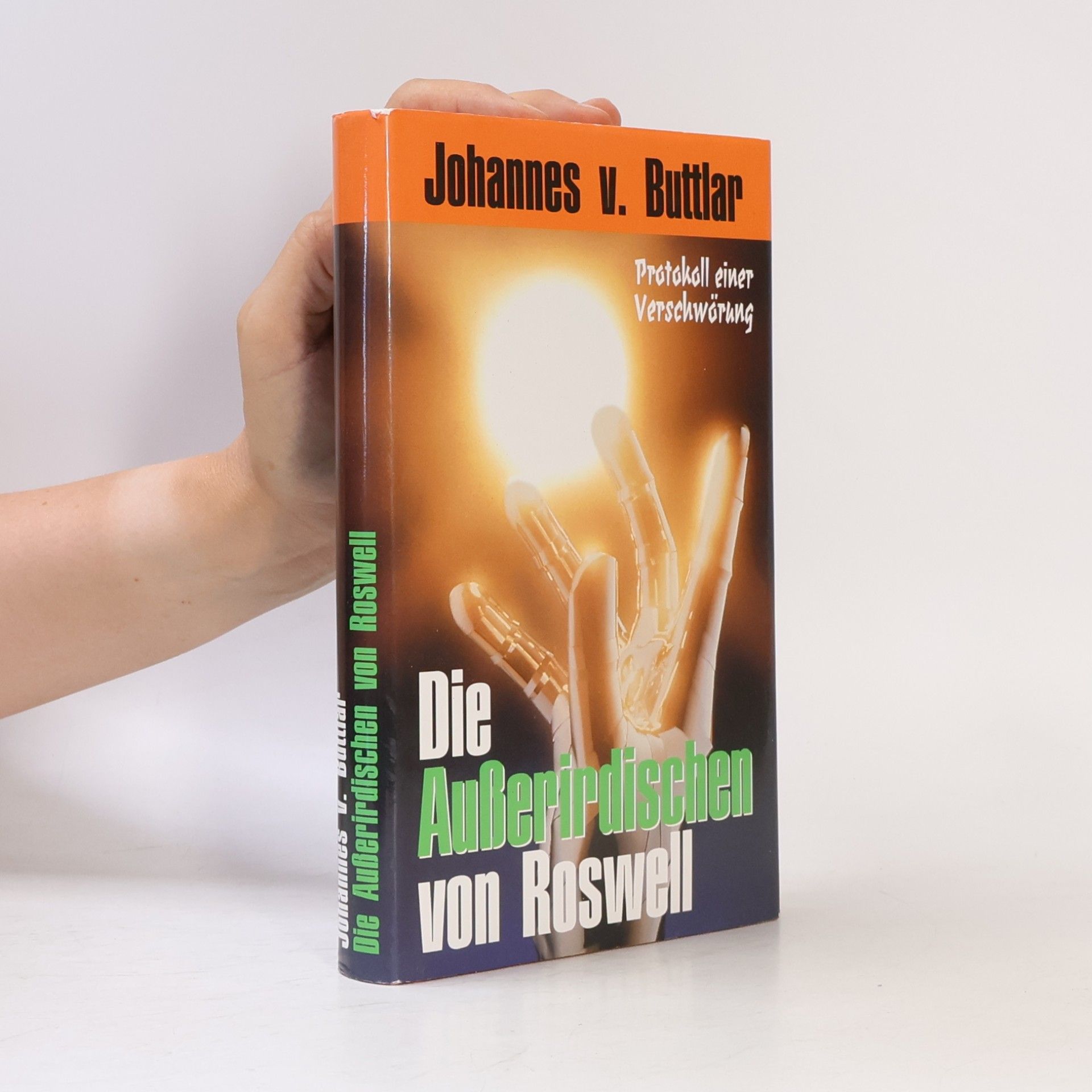 Johannes von Buttlar Die Außerirdischen von Roswell