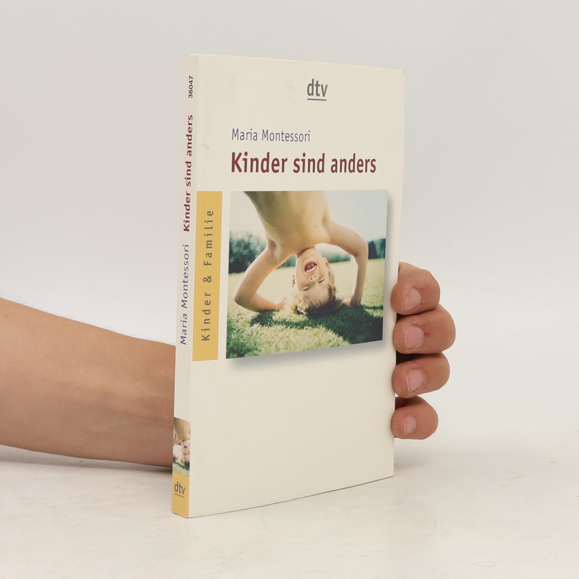 Maria Montessori Kinder sind anders