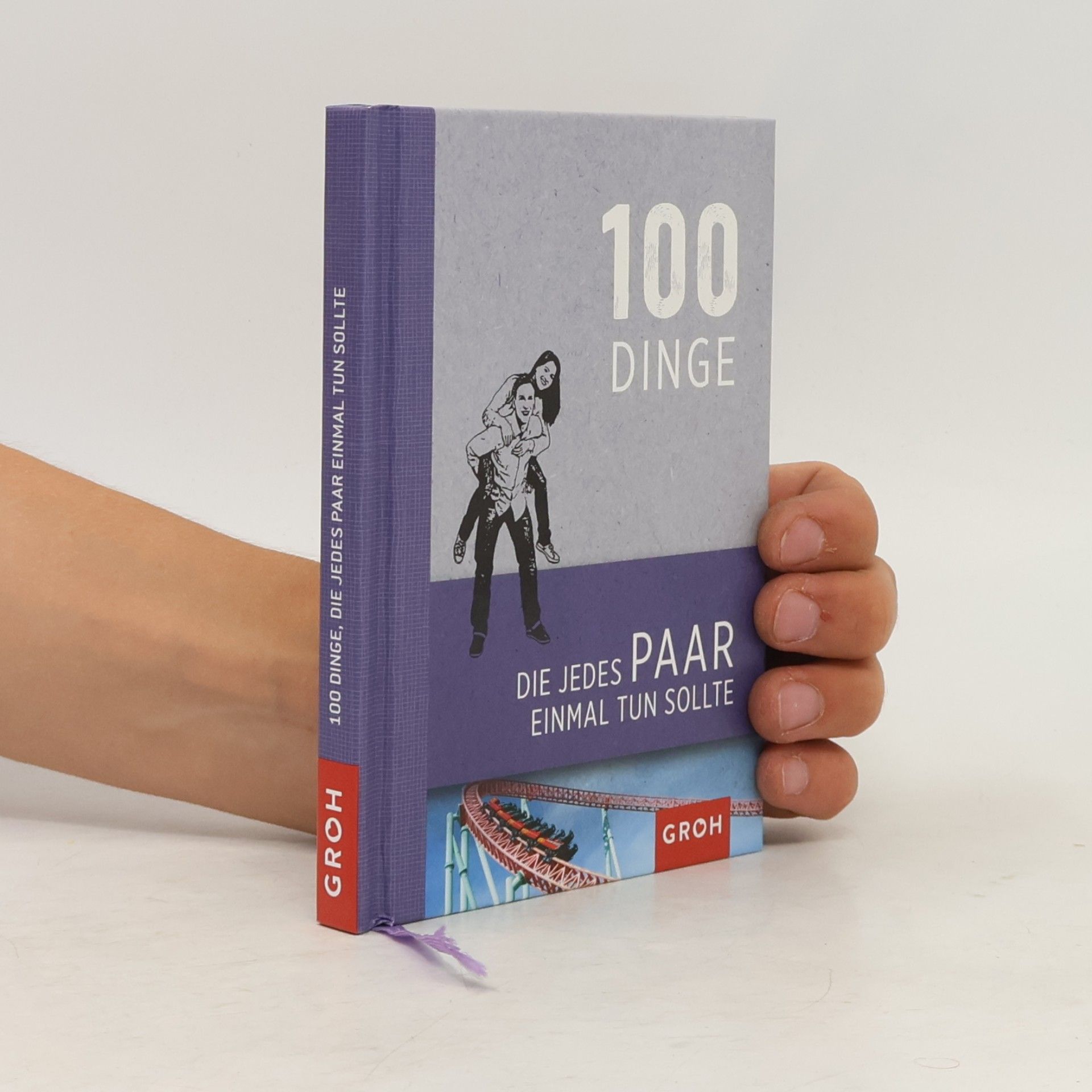Paulina Palomino 100 Dinge, die jedes Paar einmal tun sollte