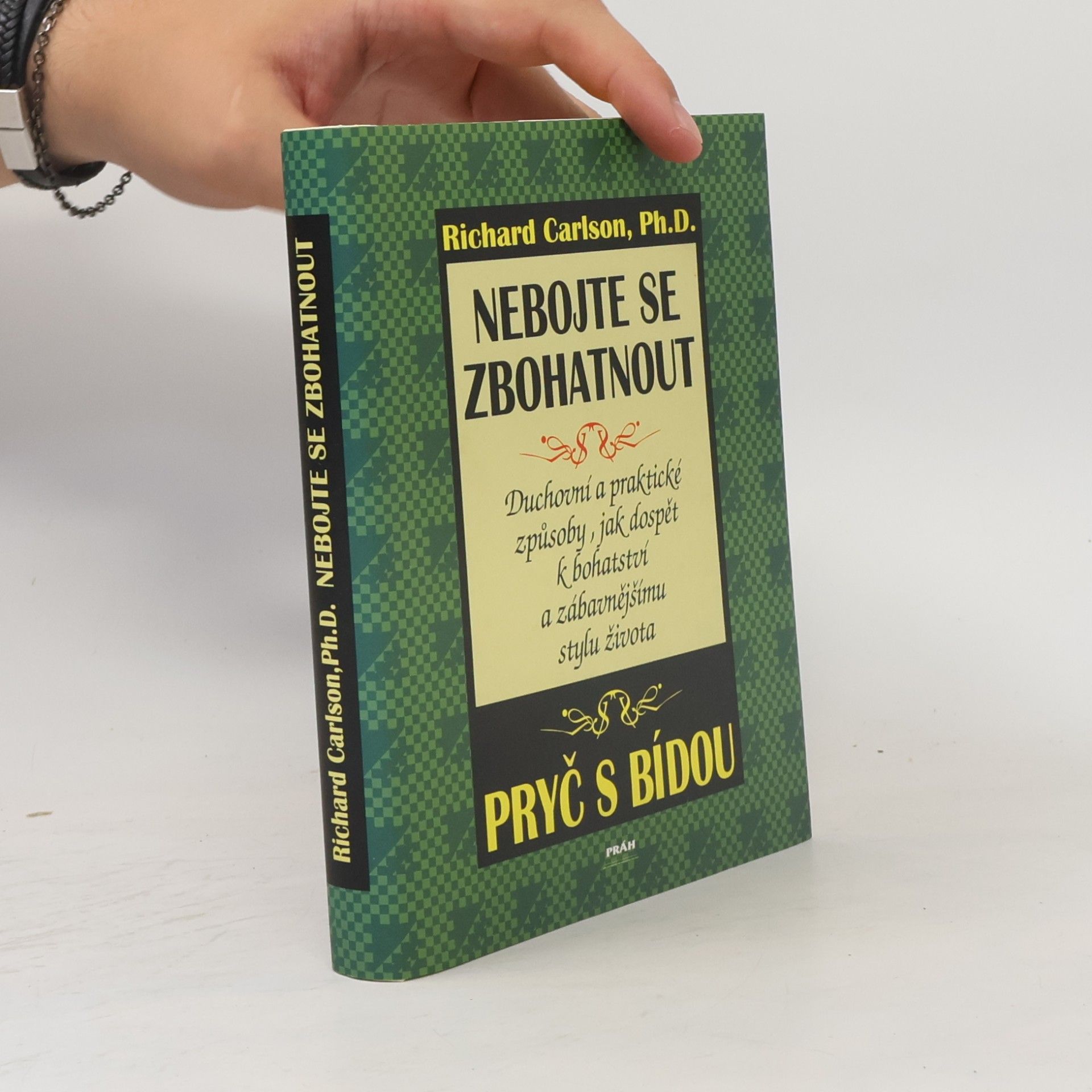Richard Carlson Nebojte se zbohatnout
