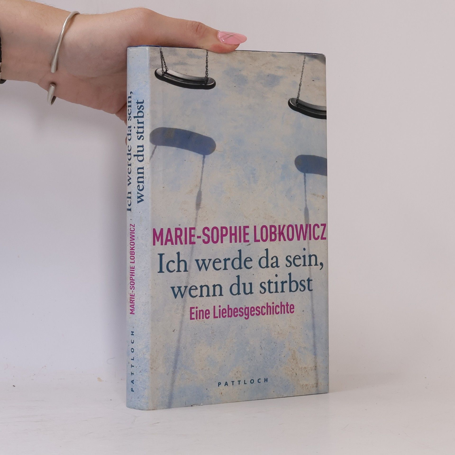 Sophie-Marie Ruesch Ich werde da sein, wenn du stirbst