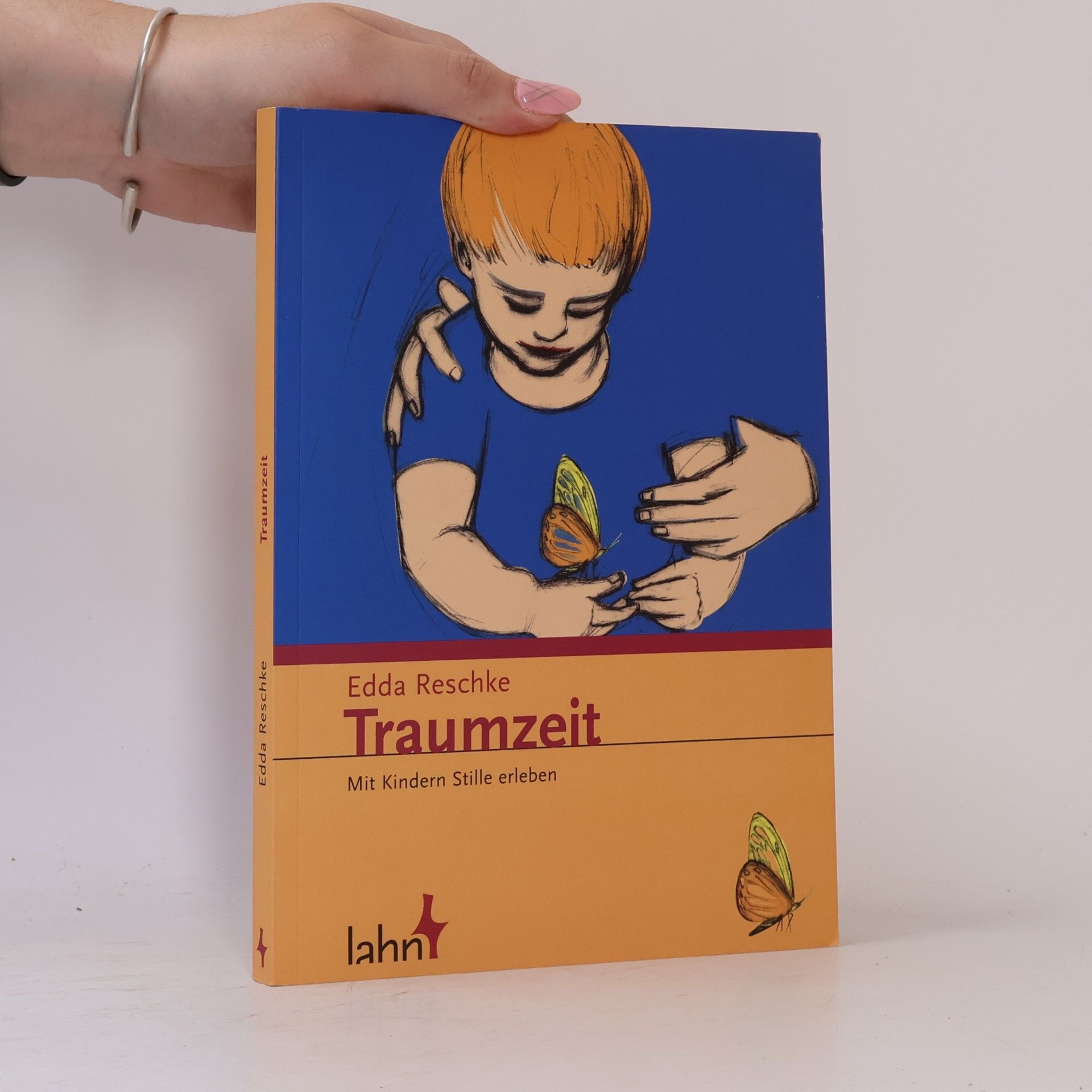 Edda Reschke Traumzeit. Mit Kindern Stille erleben.