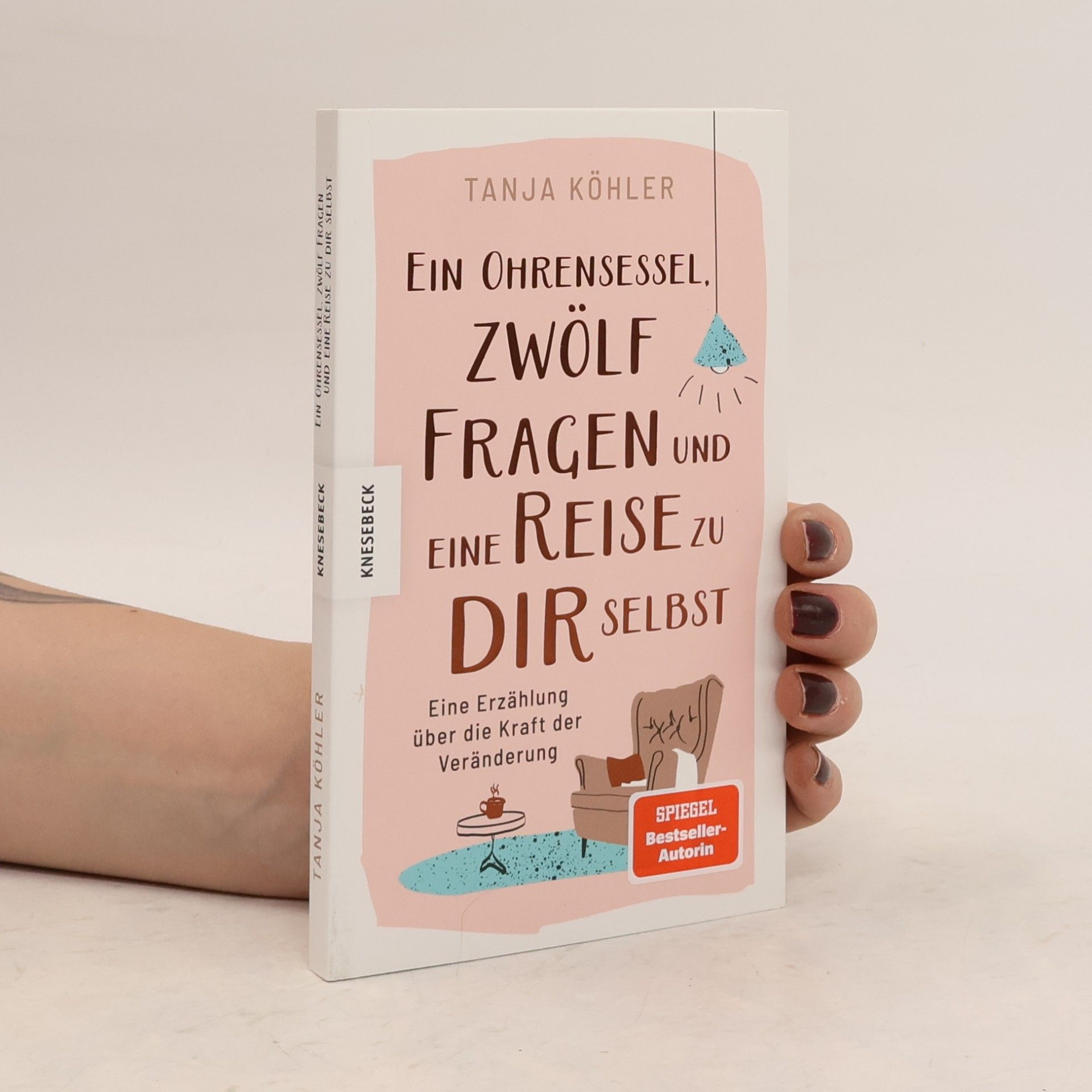 Nicole Pfeiffer Ein Ohrensessel, zwölf Fragen und eine Reise zu dir selbst