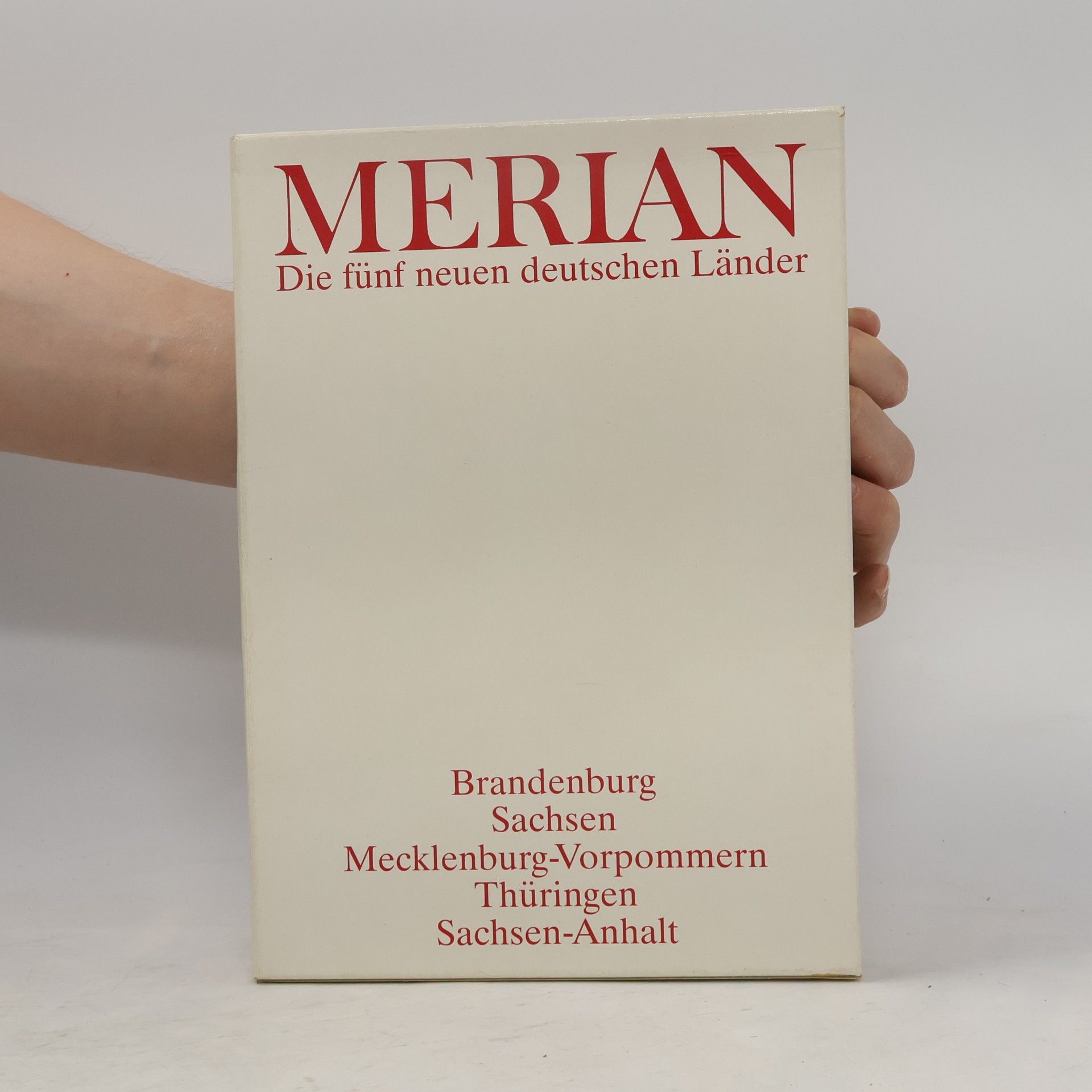 Auteurscollectief Merian: Die fünf neuen deutschen Länder