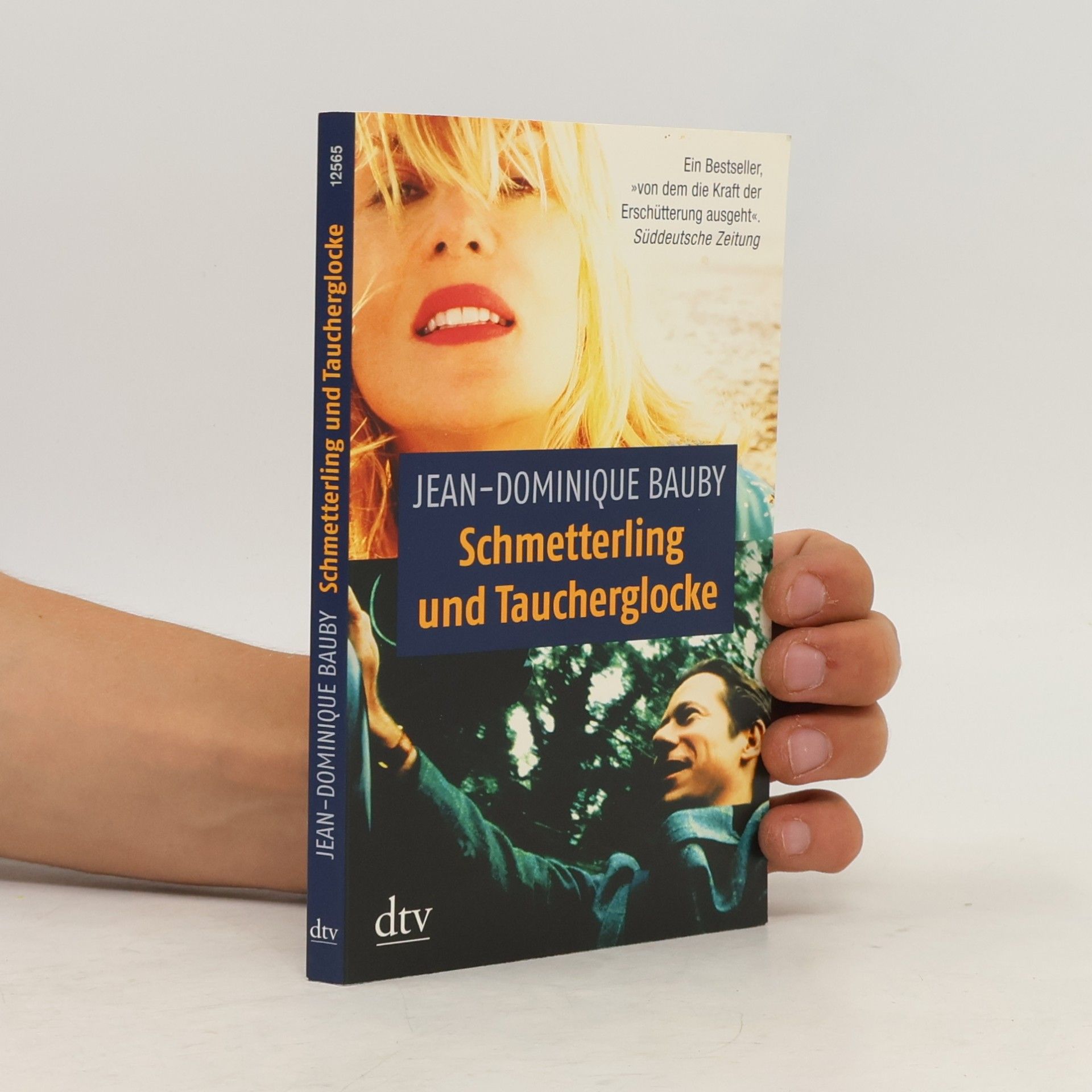 Jean-Dominique Bauby Schmetterling Und Taucherglocke