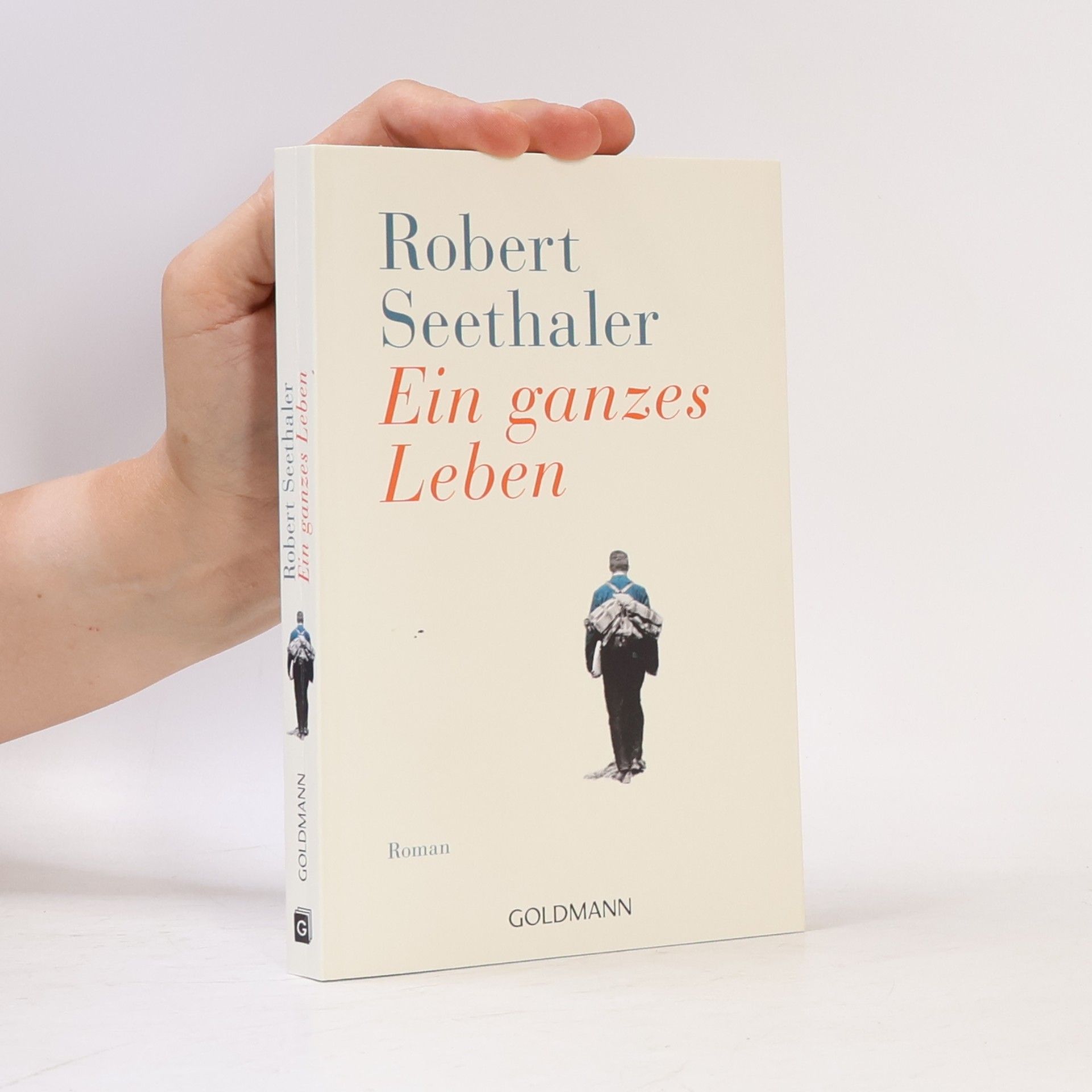 Robert Seethaler Ein ganzes Leben