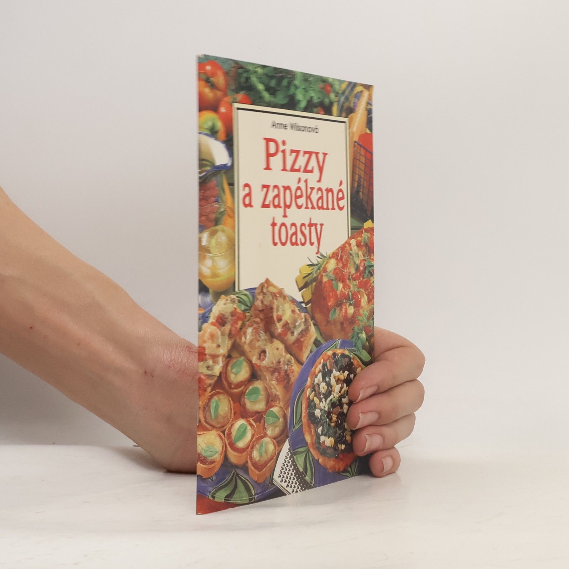 Anne Wilson Pizzy a zapékané tousty