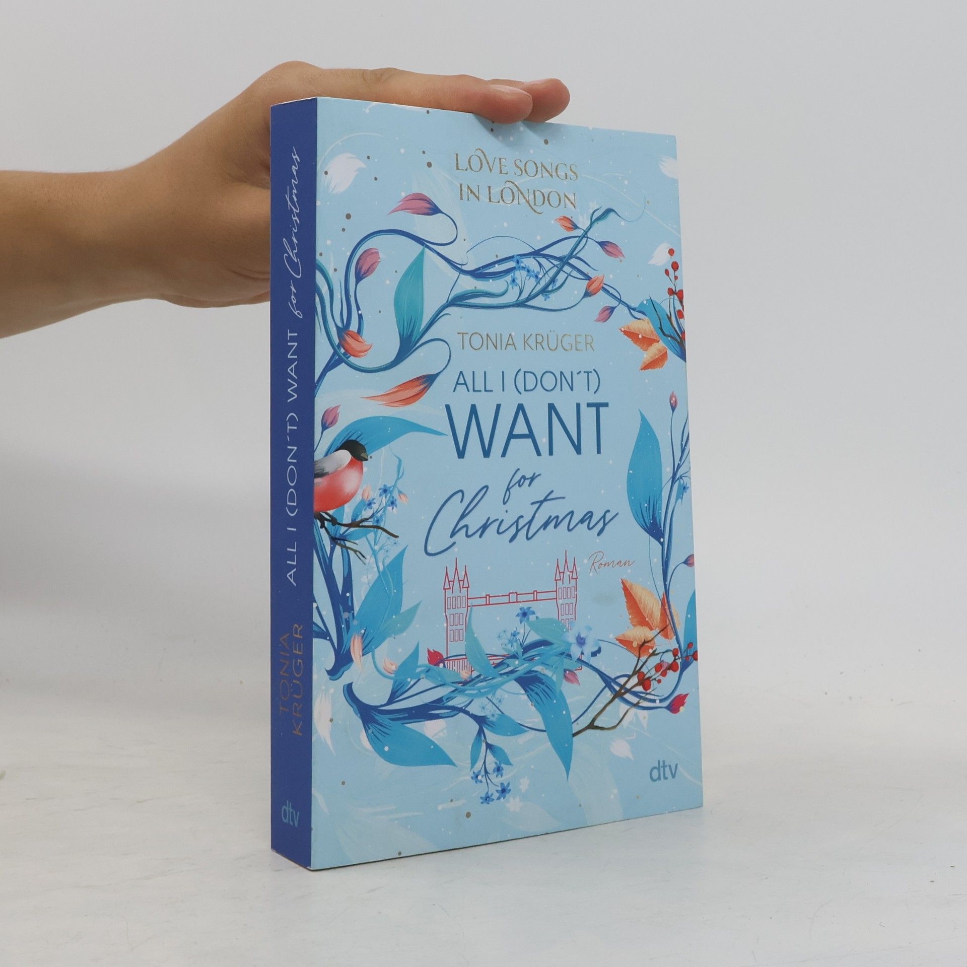 Tonia Krüger All I (Don’t) Want for Christmas