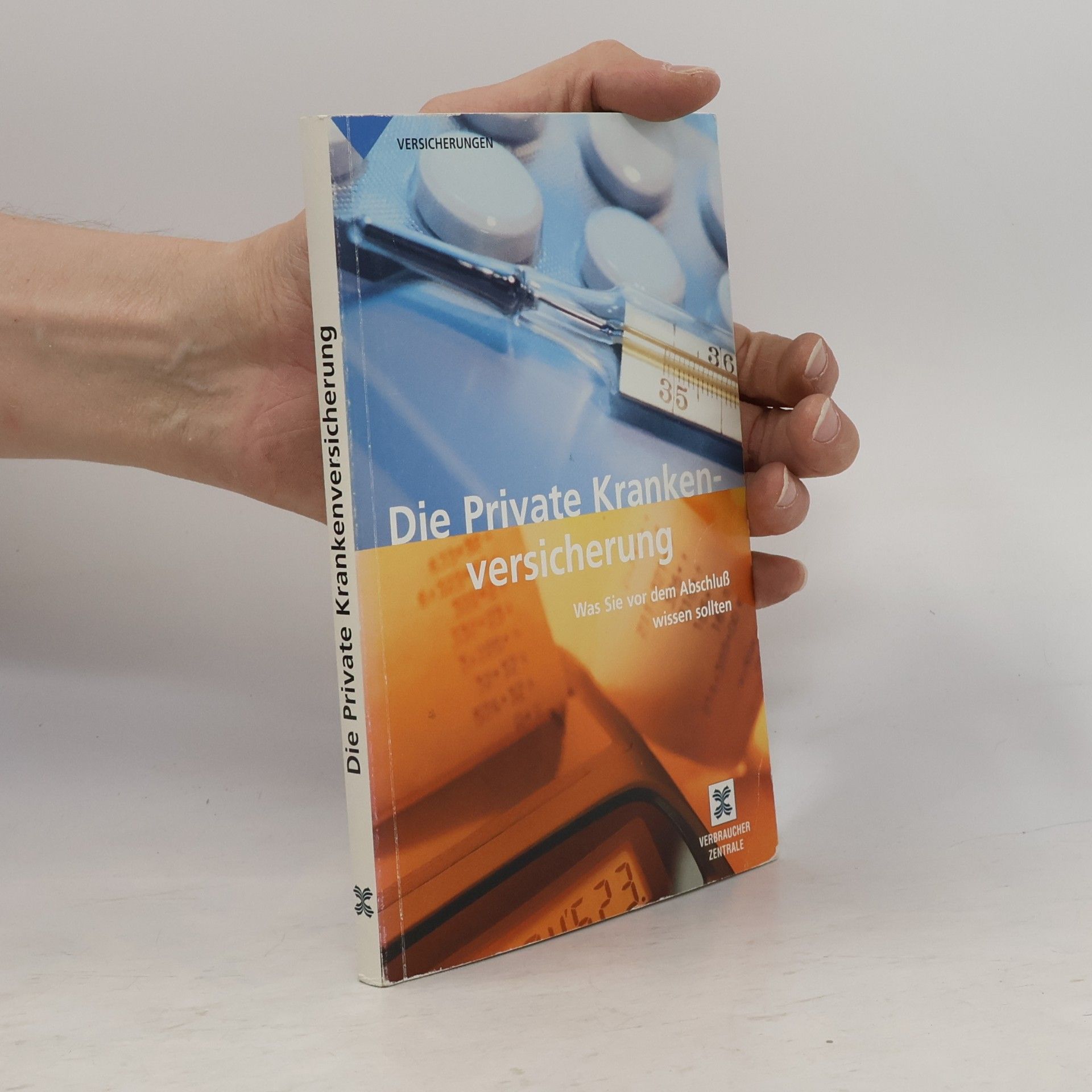 Dietmar Schwesig Die Private Krankenversicherung