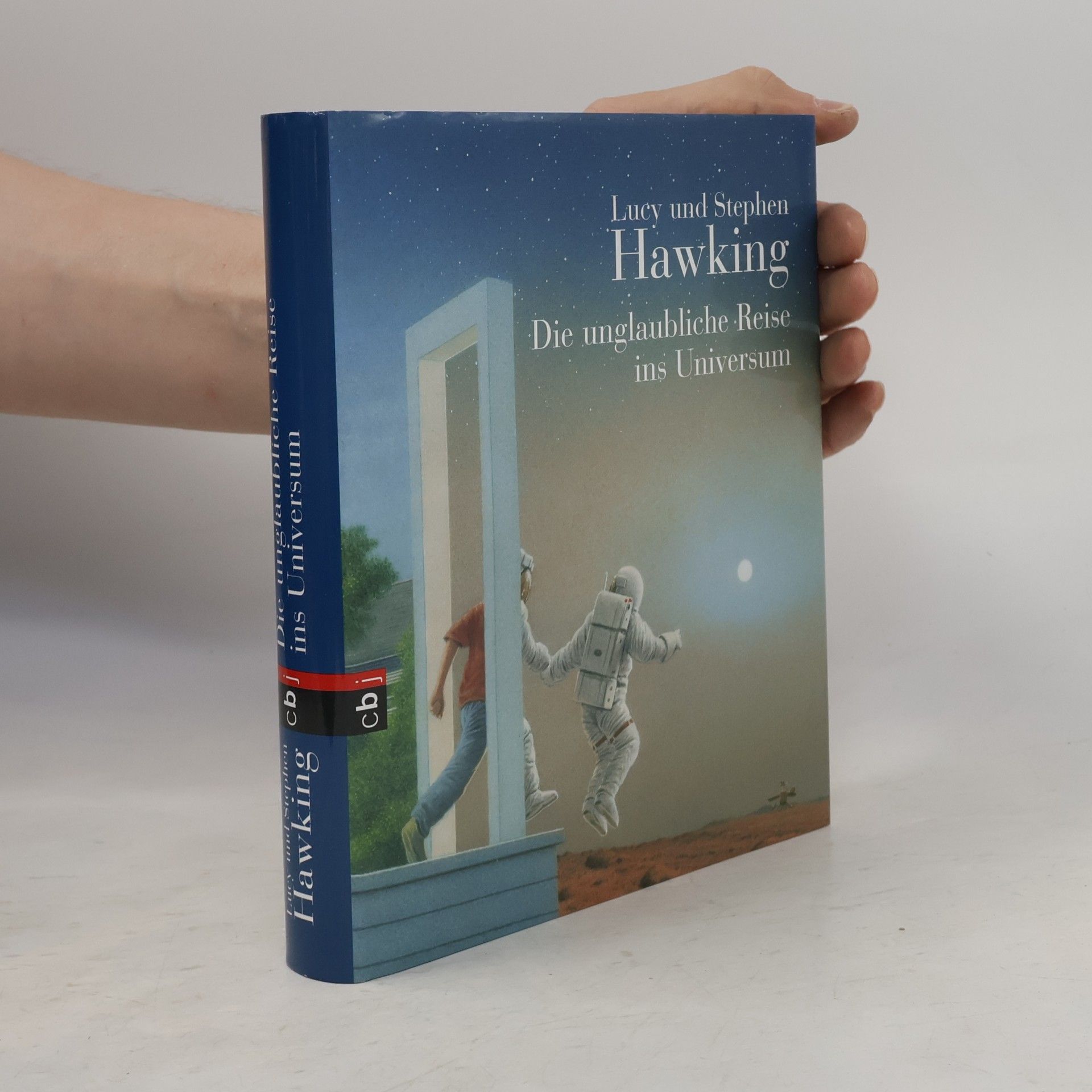 Lucy Hawking Die unglaubliche Reise ins Universum