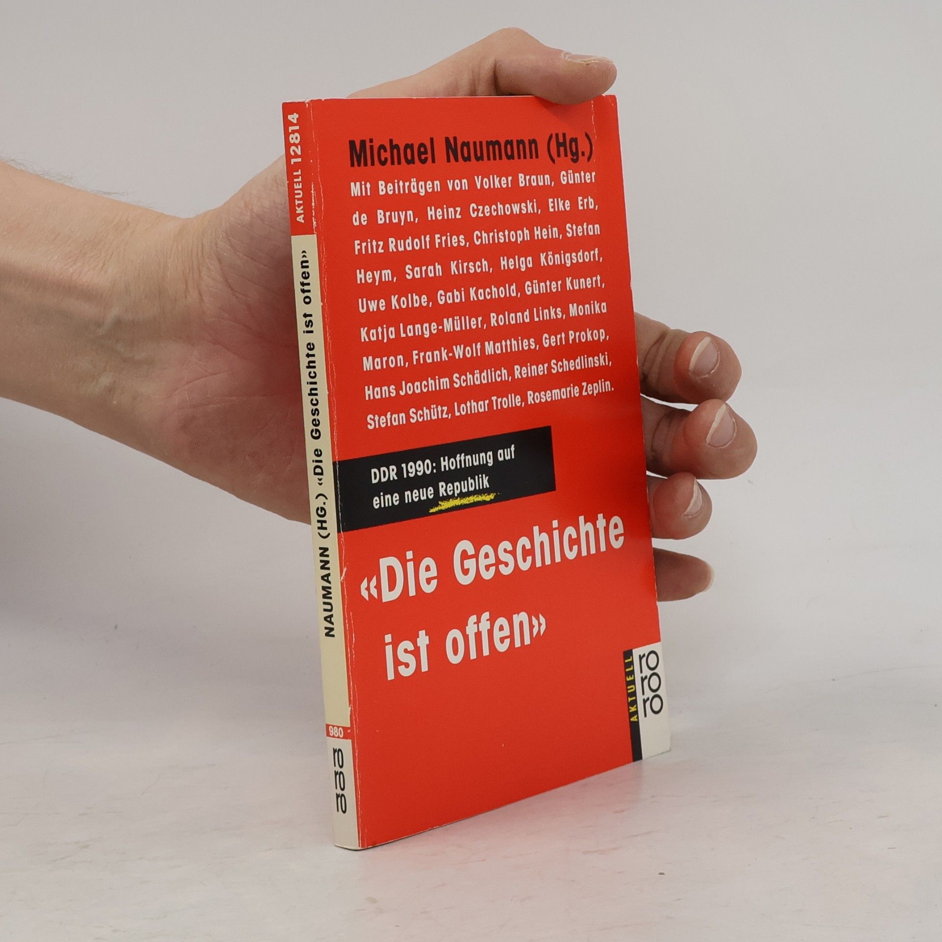 Michael Naumann Die Geschichte ist offen