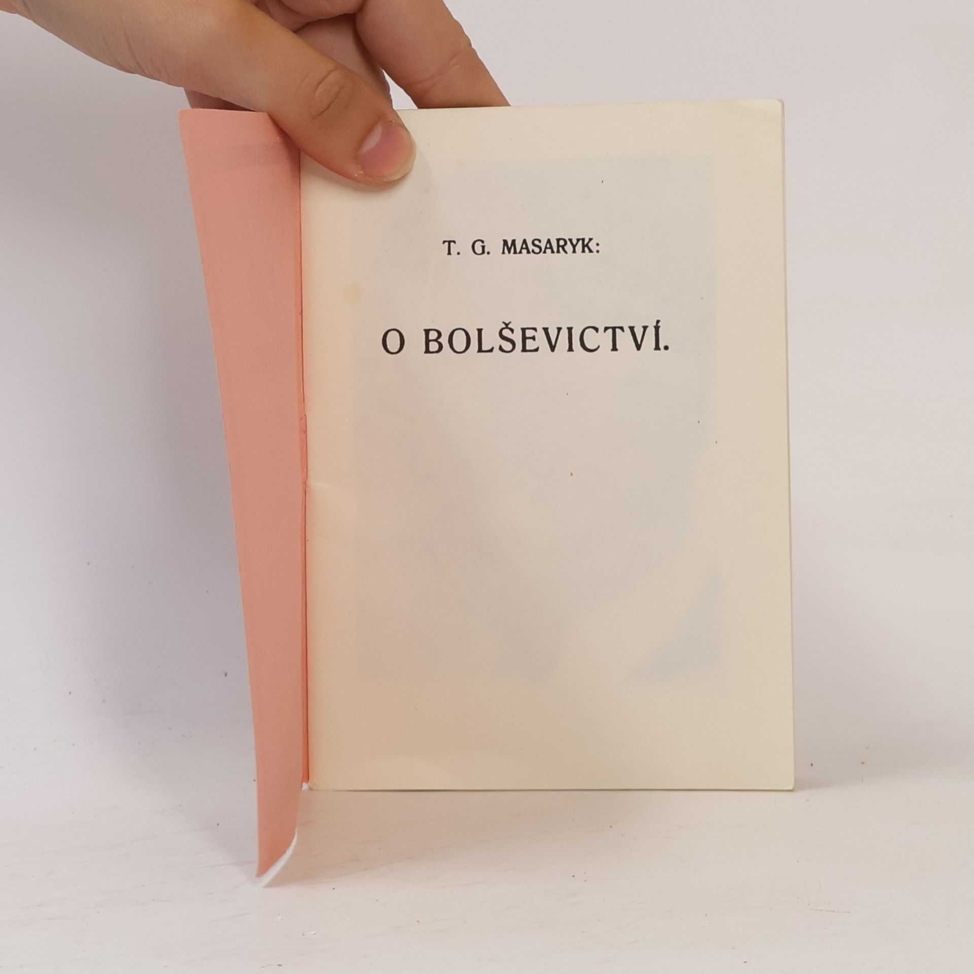Tomáš Garrigue Masaryk O bolševictví