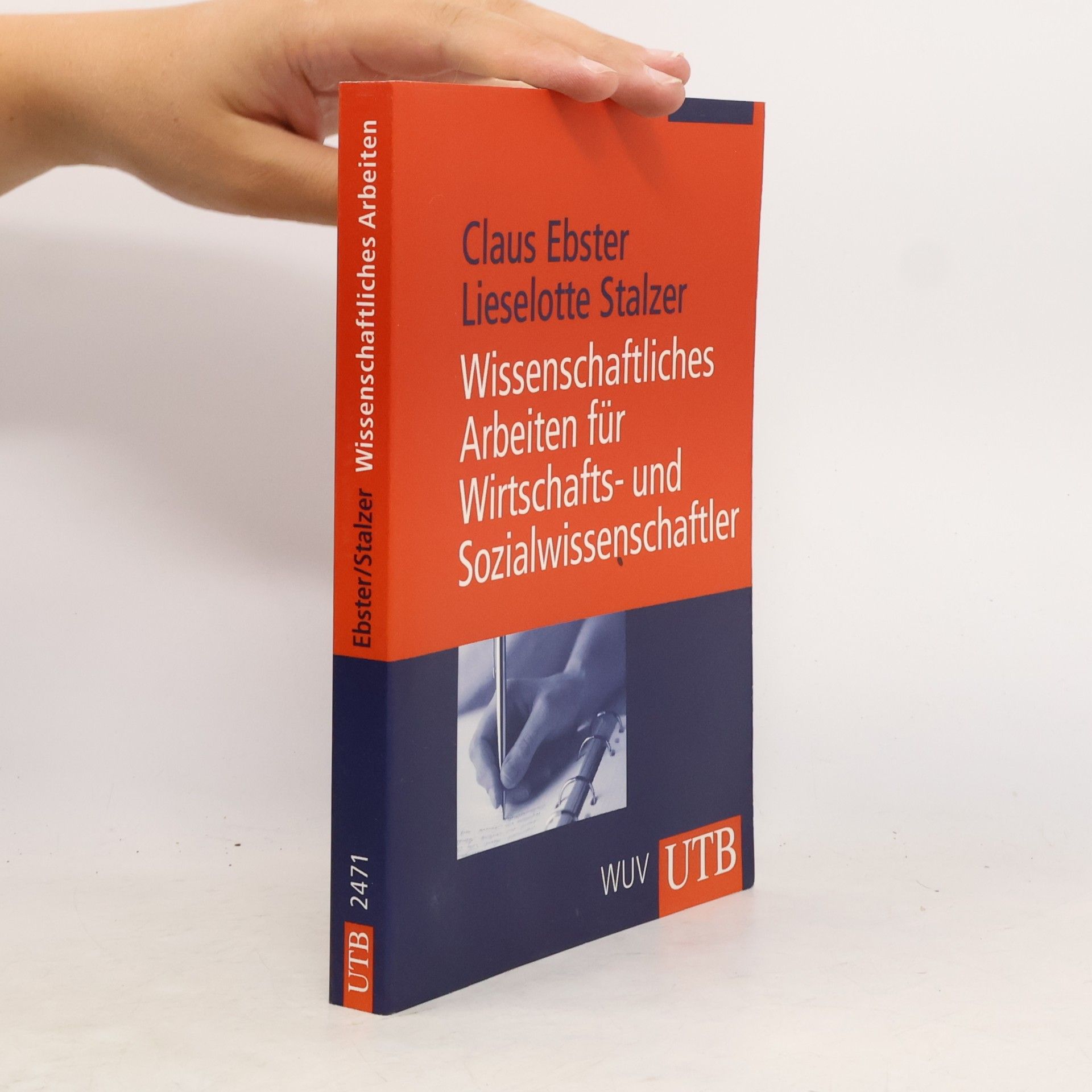 Claus Ebster Wissenschaftliches Arbeiten für Wirtschafts- und Sozialwissenschaftler