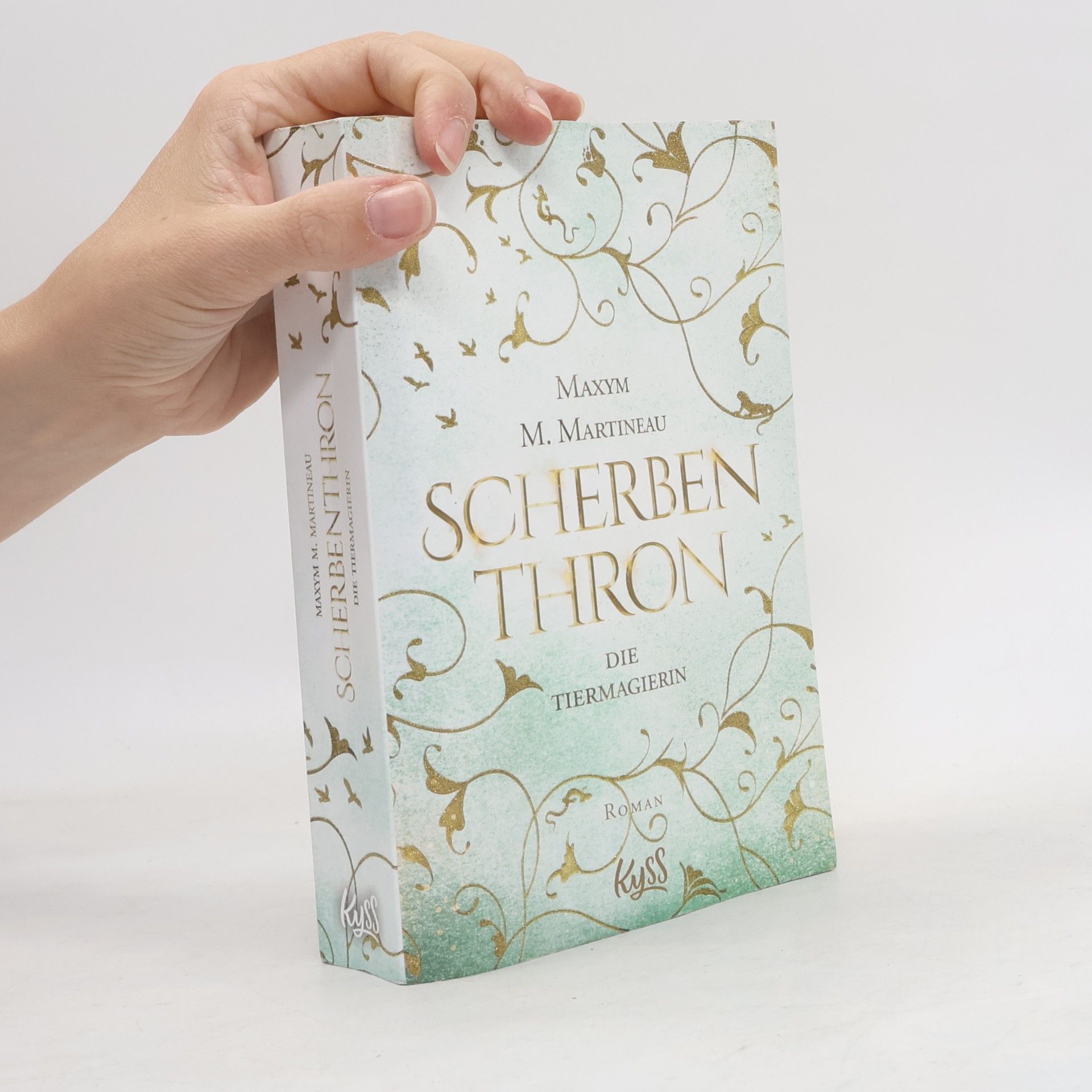 Maxym M. Martineau Die Tiermagierin - Scherbenkrone