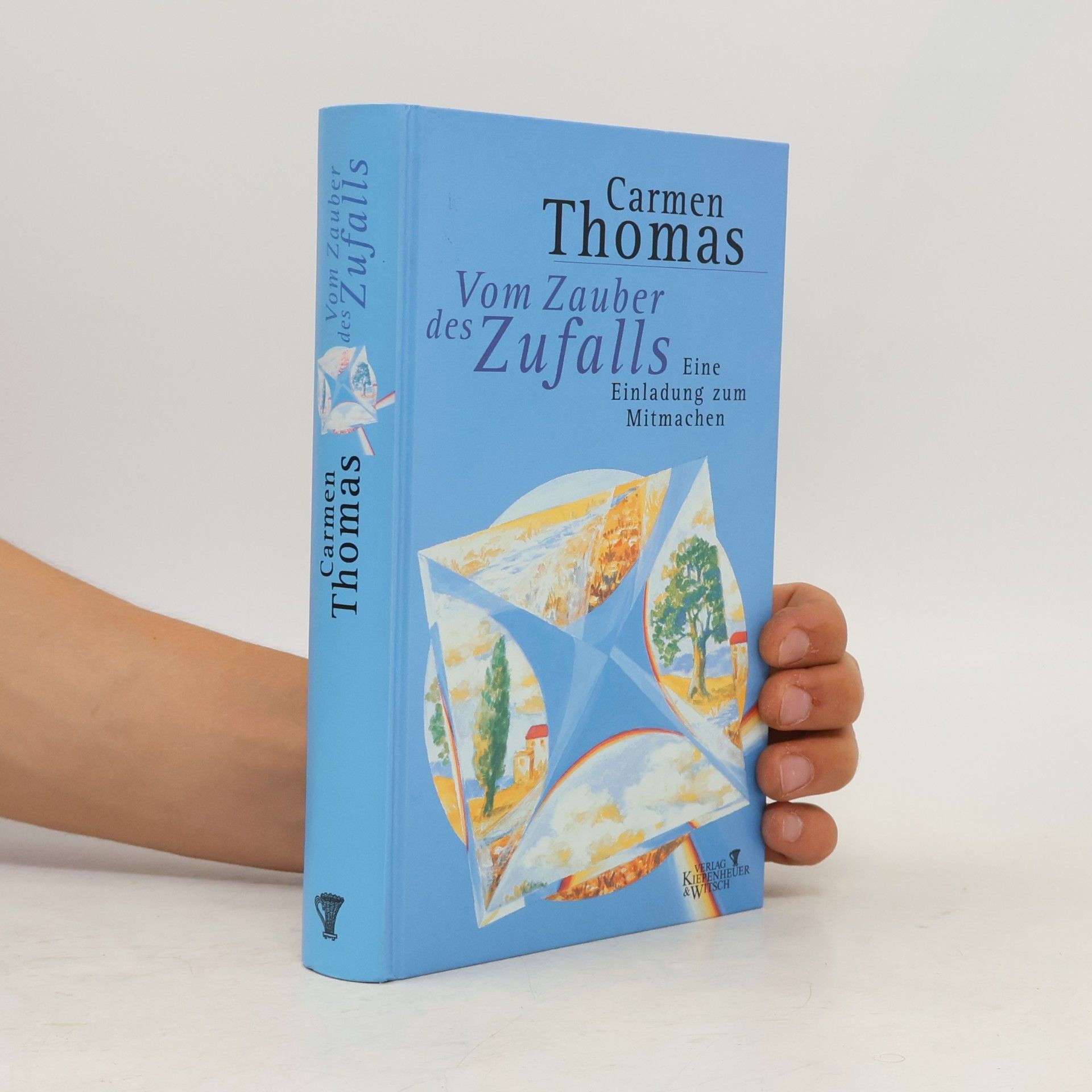 Carmen Thomas Vom Zauber des Zufalls