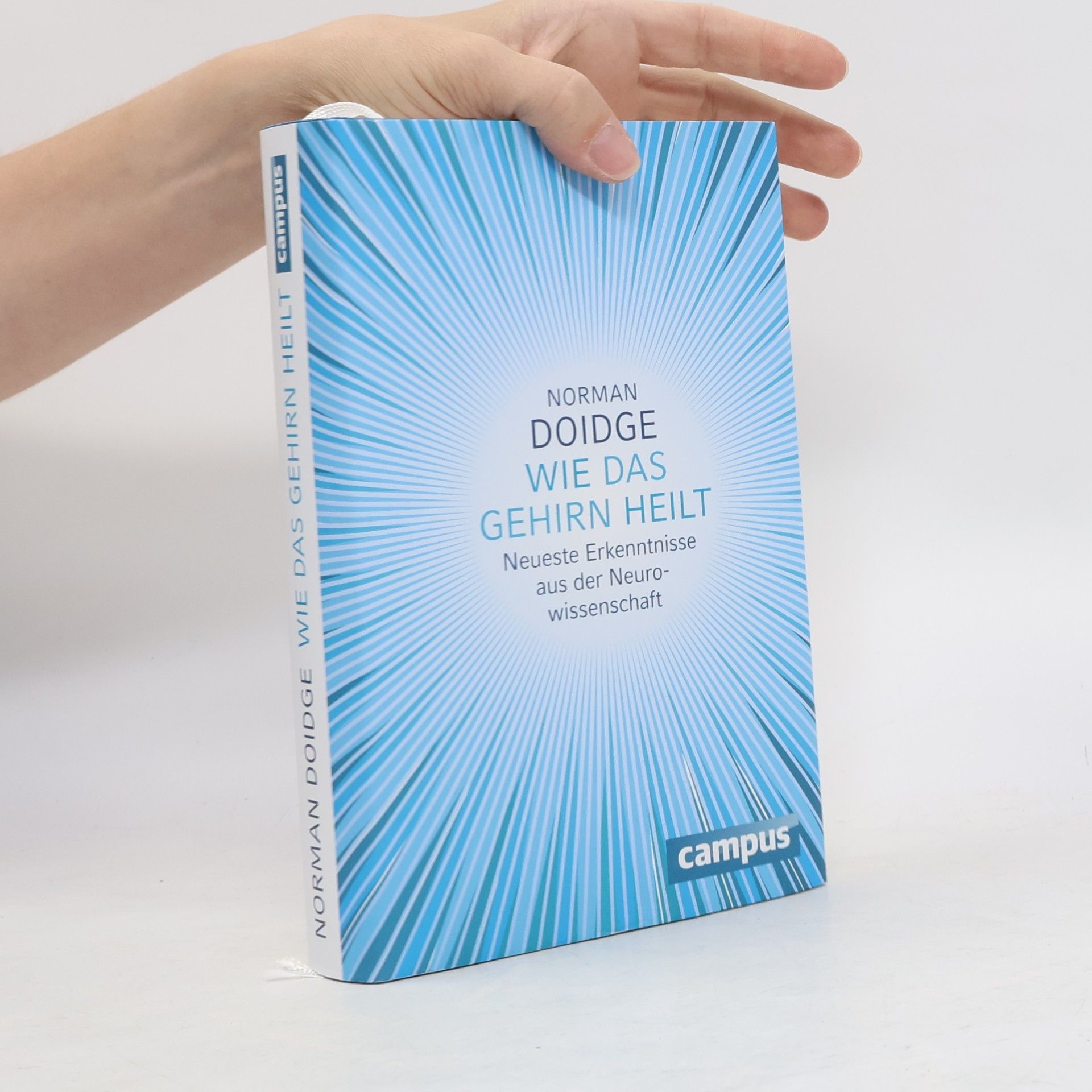 Norman Doidge Wie das Gehirn heilt