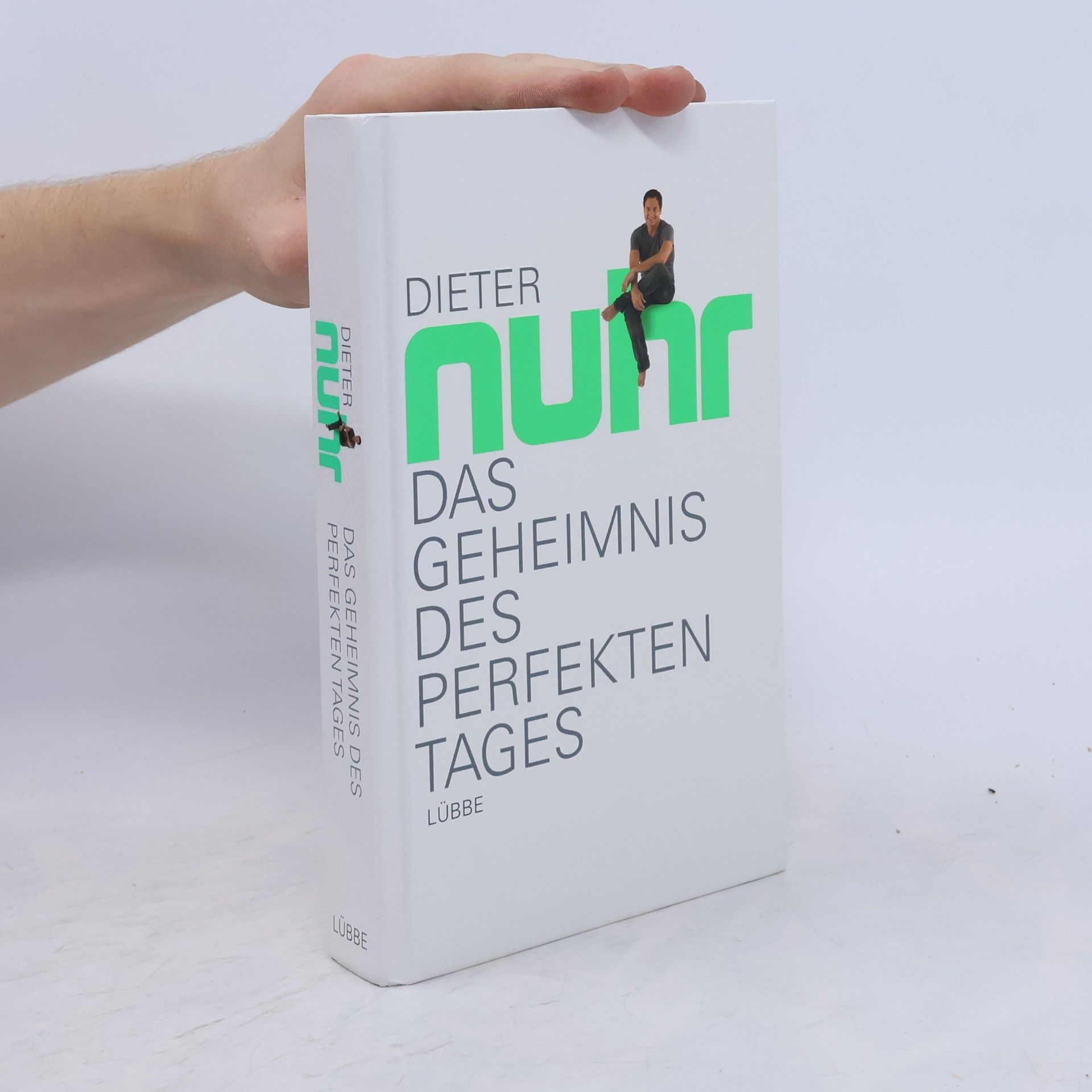 Dieter Nuhr Das Geheimnis des perfekten Tages