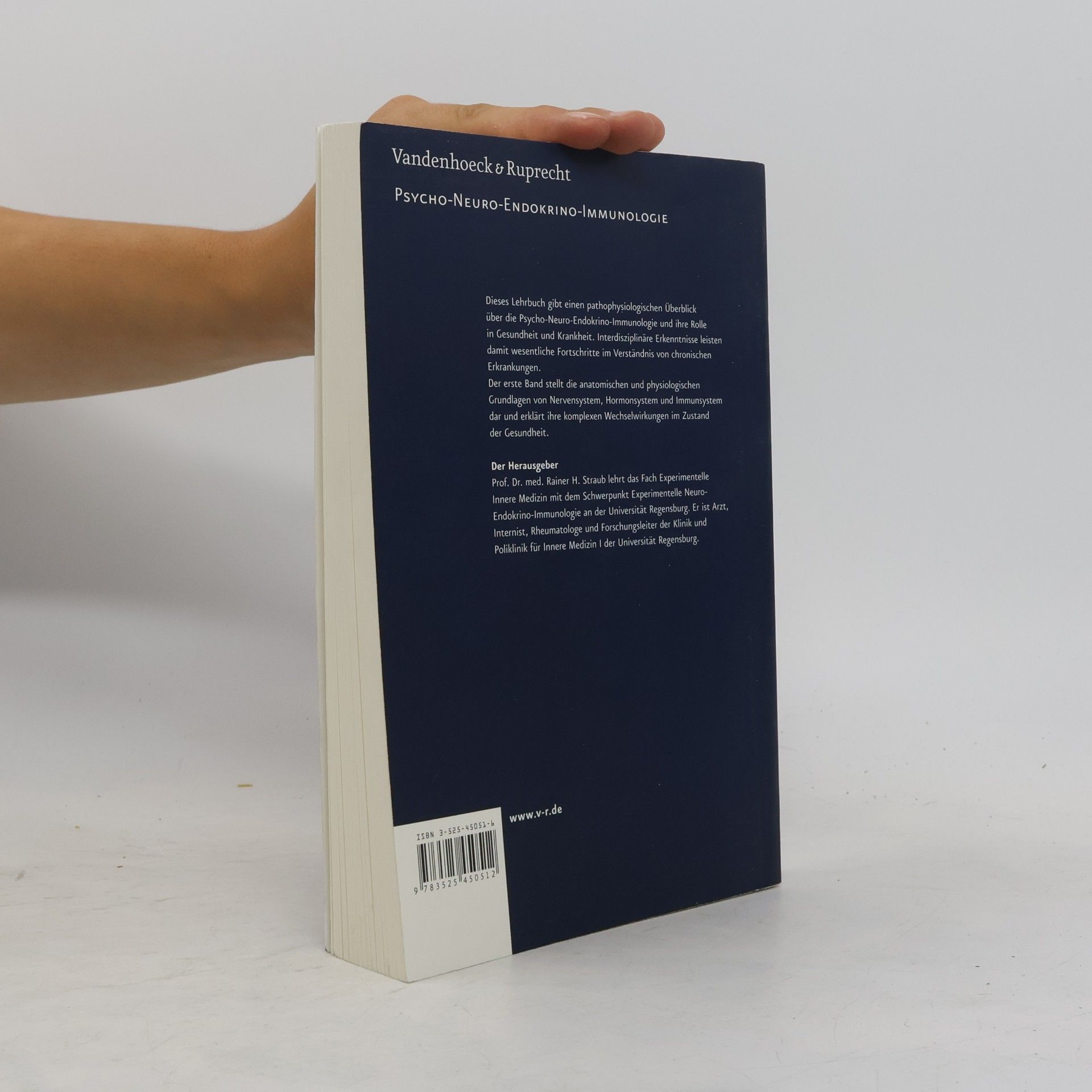 Rainer H. Straub Psycho-Neuro-Endokrino-Immunologie - 1: Lehrbuch der klinischen Pathophysiologie komplexer chronischer Krankheiten